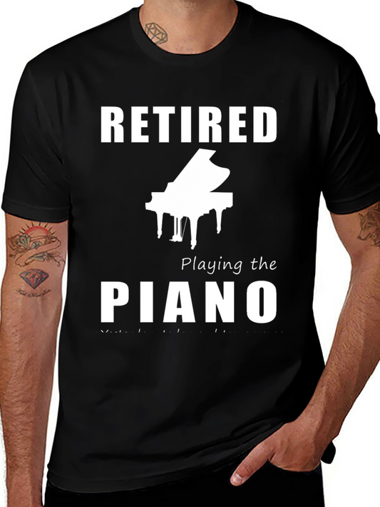 Retired Piano Player T-Shirt - Musician Retirement Gift