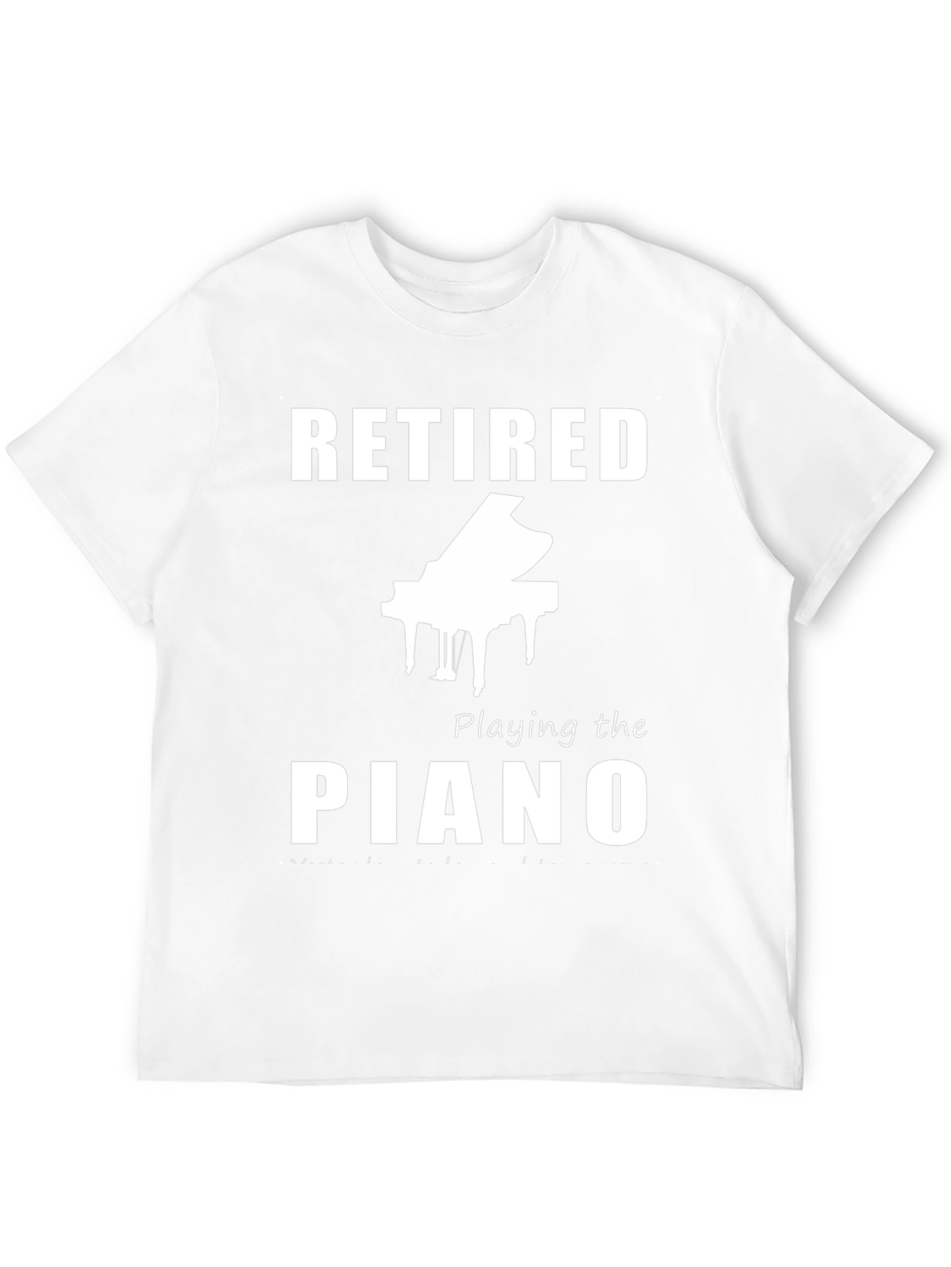 Retired Piano Player T-Shirt - Musician Retirement Gift