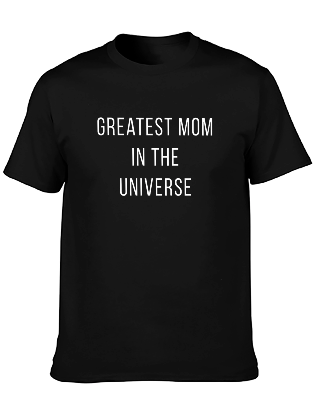 Greatest Mom in the Universe Black T-Shirt