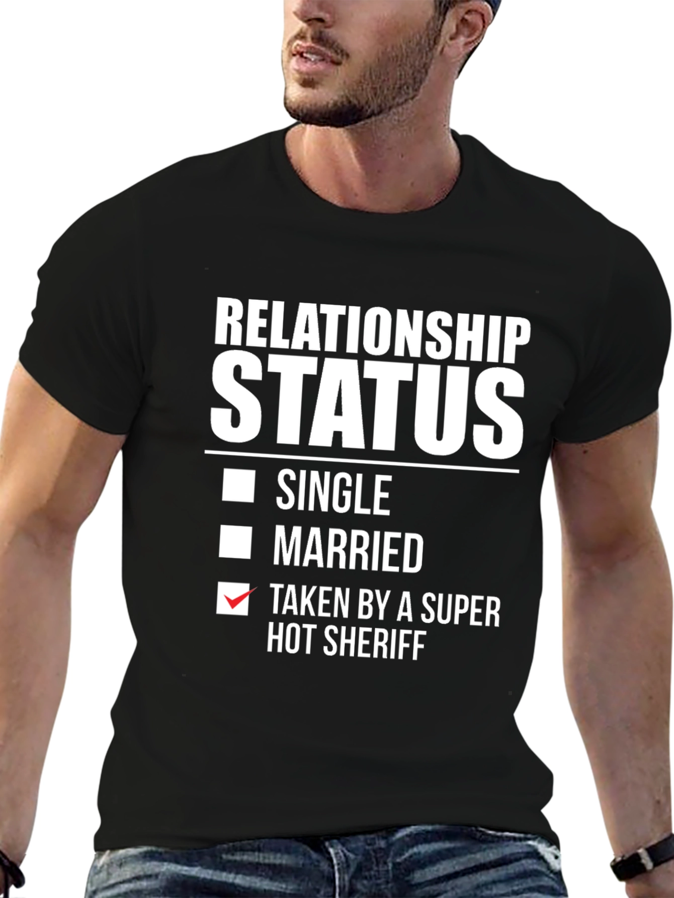 Taken by a Super Hot Sheriff T-Shirt