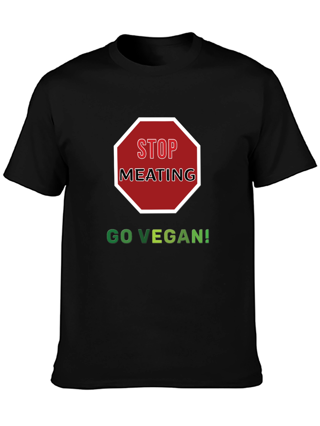 Stop Meating Go Vegan Black T-Shirt