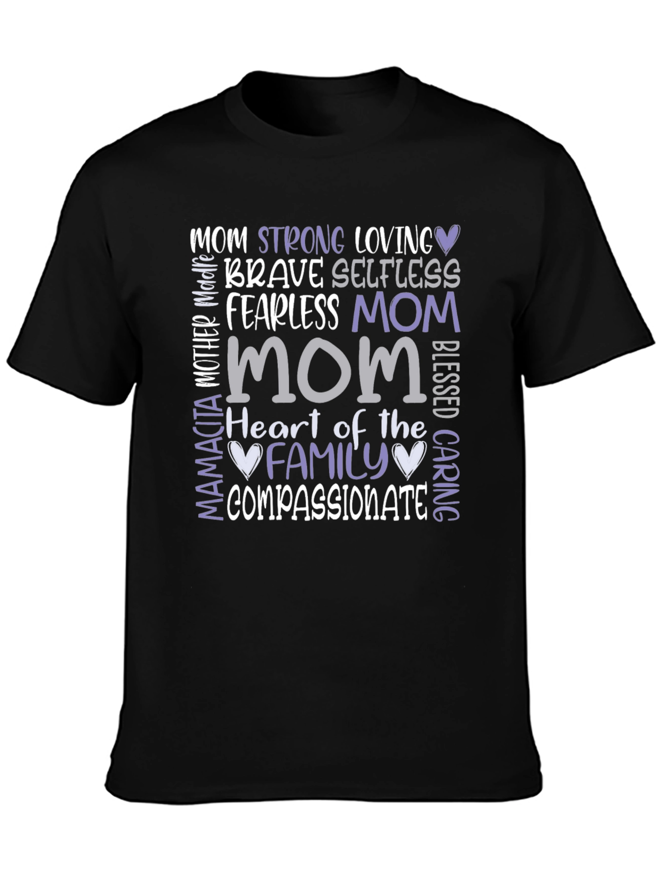 Heartfelt Mom Graphic Tee - Strong Loving Compassionate