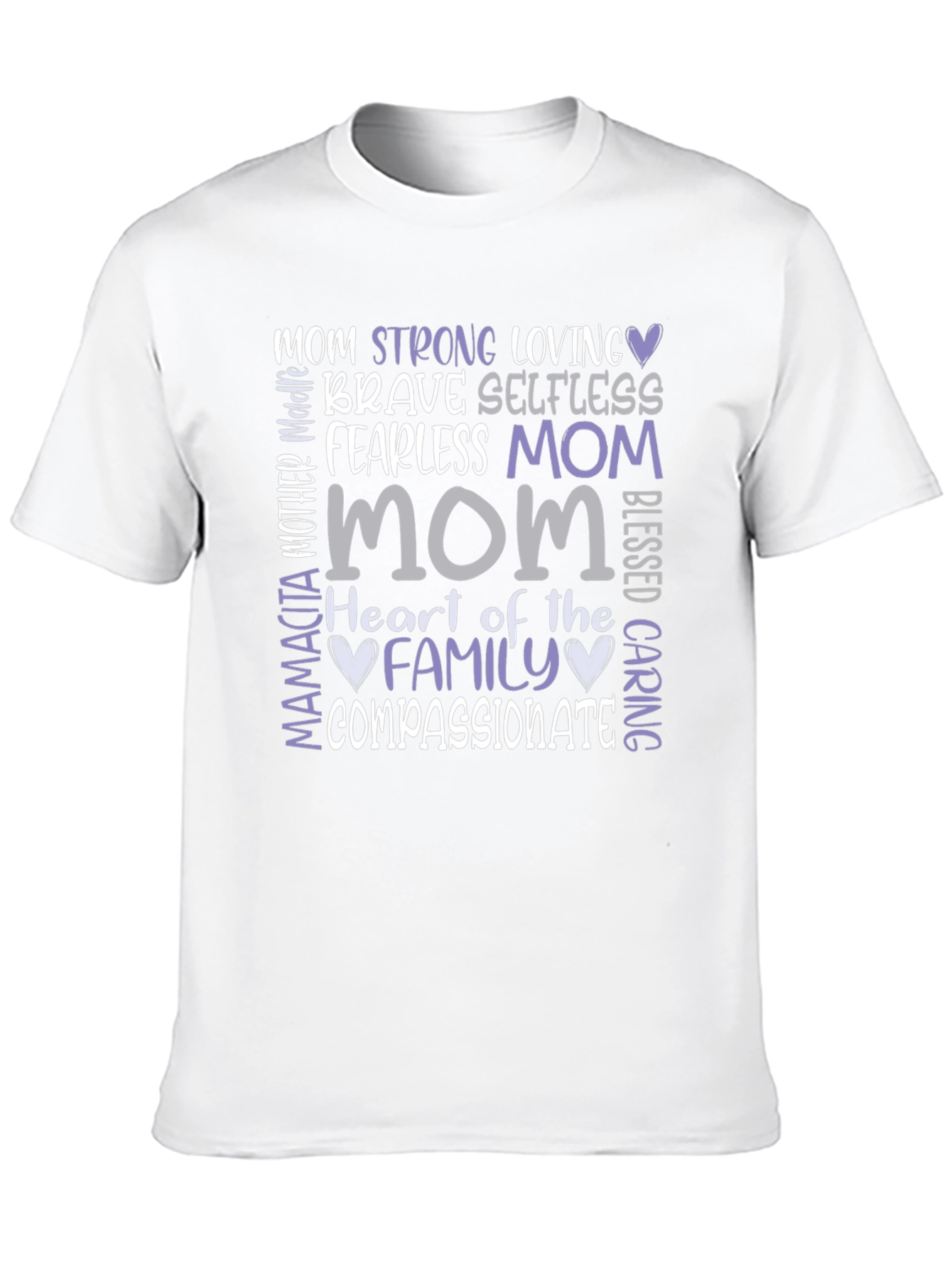 Heartfelt Mom Graphic Tee - Strong Loving Compassionate
