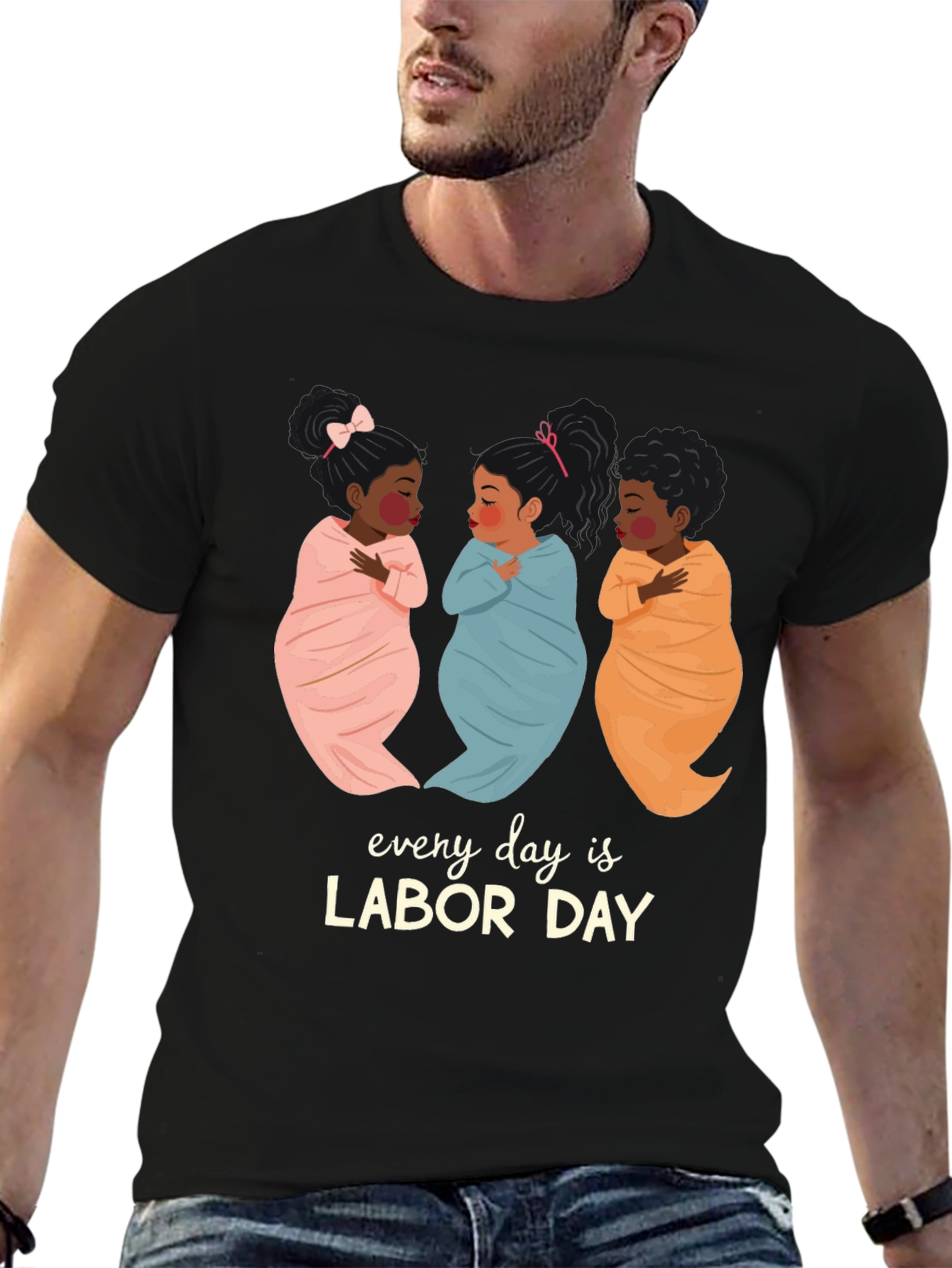 Every Day is Labor Day T-Shirt