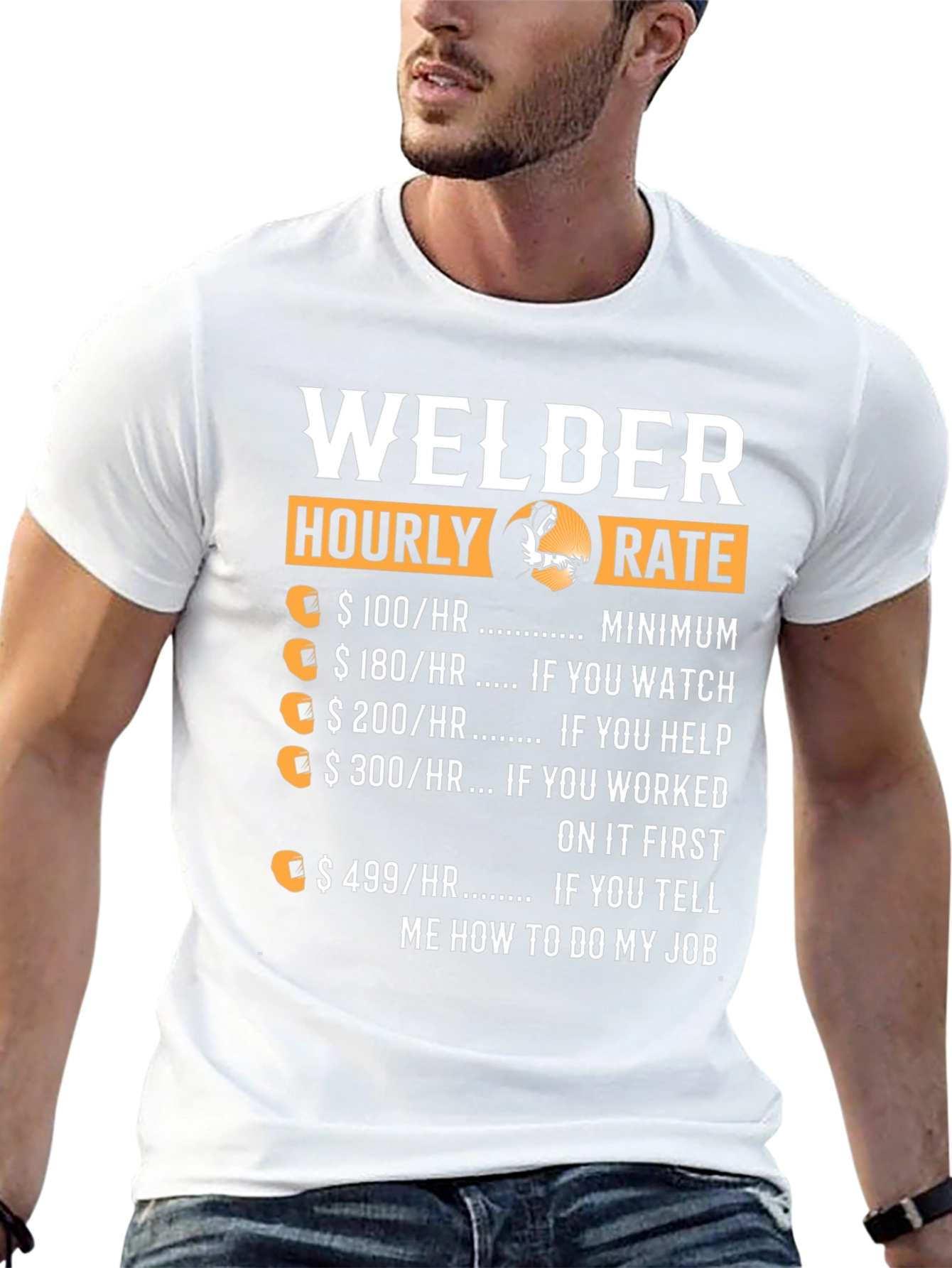 Welder Hourly Rate T-Shirt - Funny Welding Job Tee