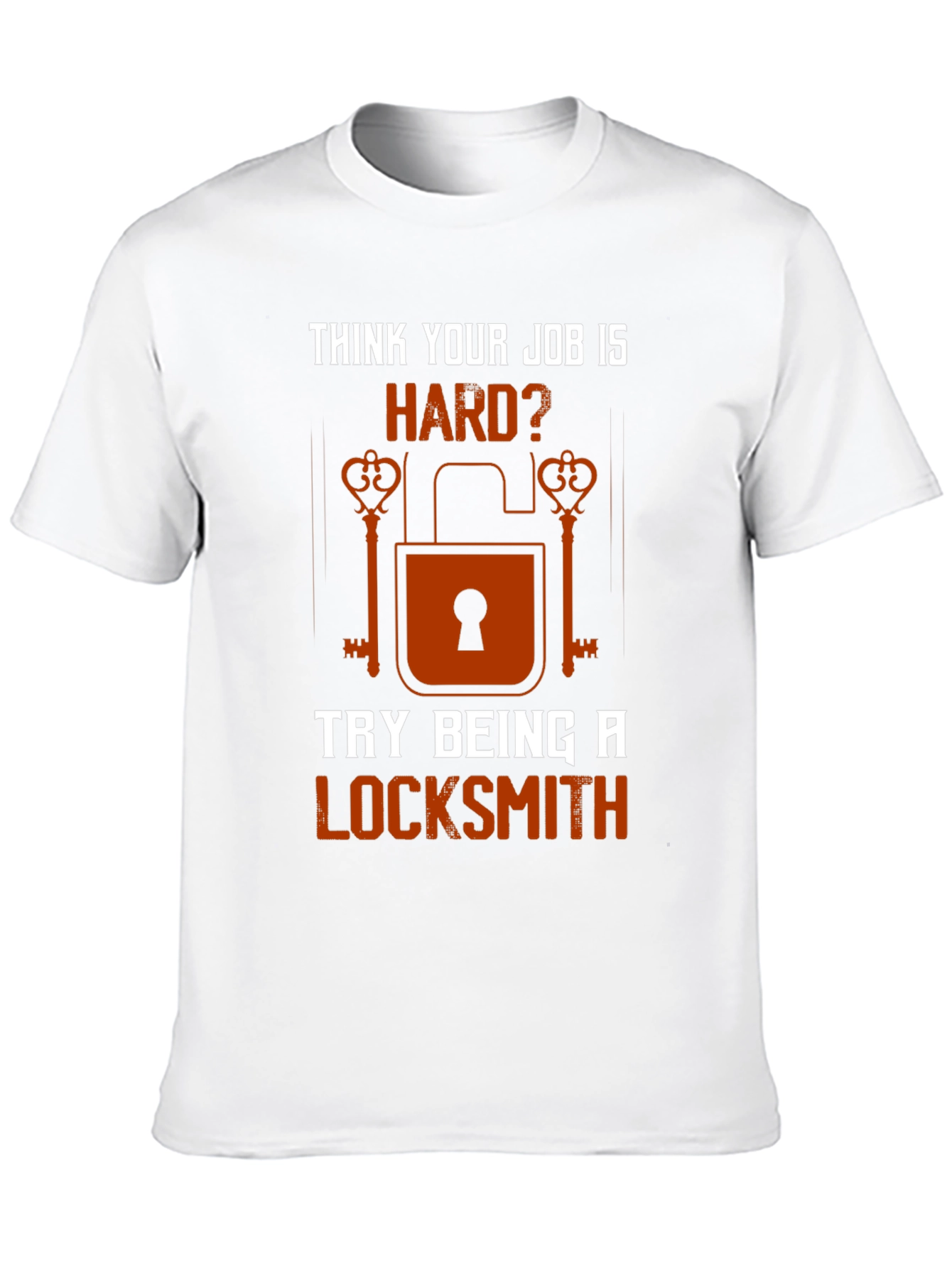 Locksmith T-Shirt - Hard Job Tee