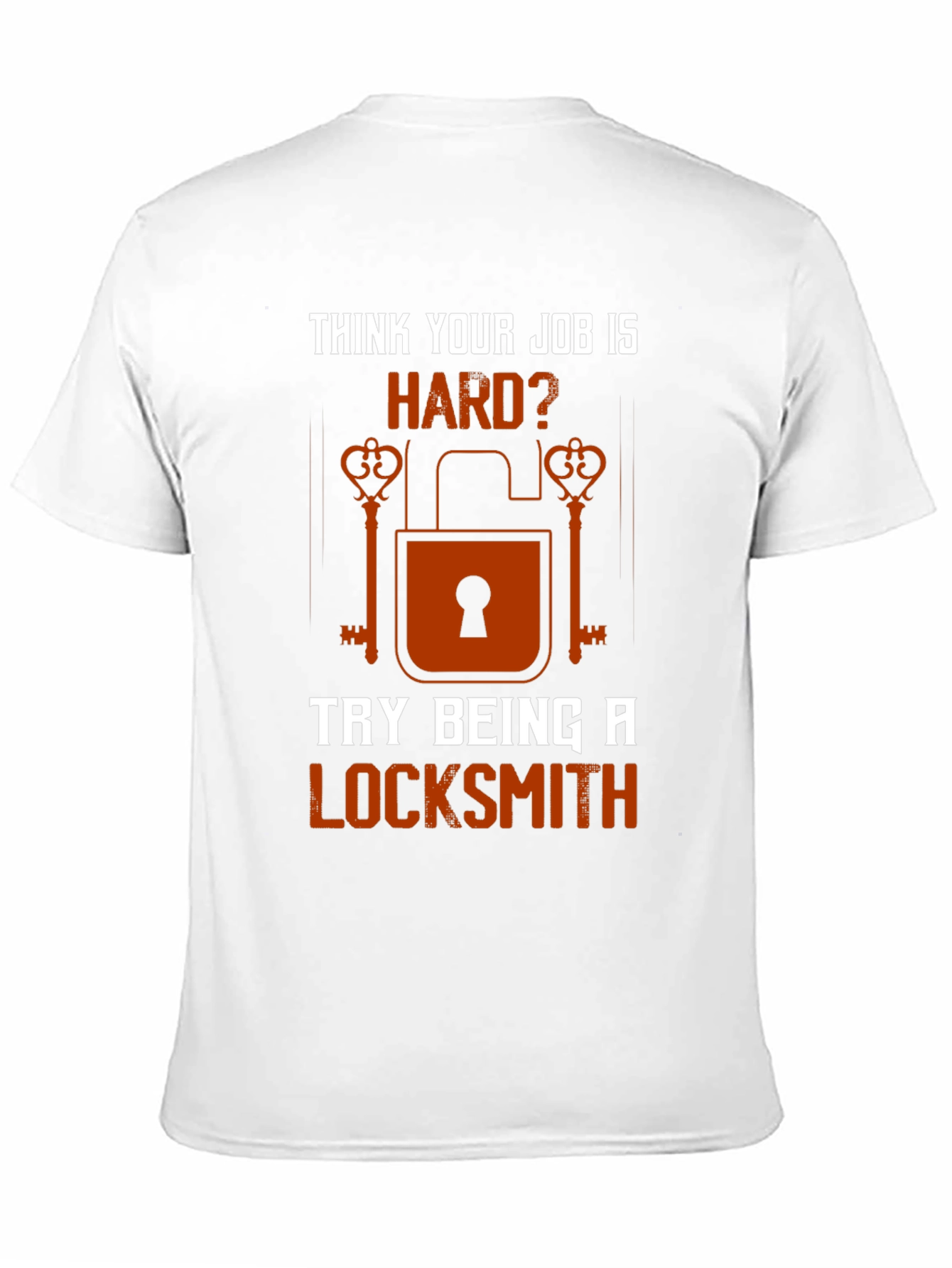 Locksmith T-Shirt - Hard Job Tee