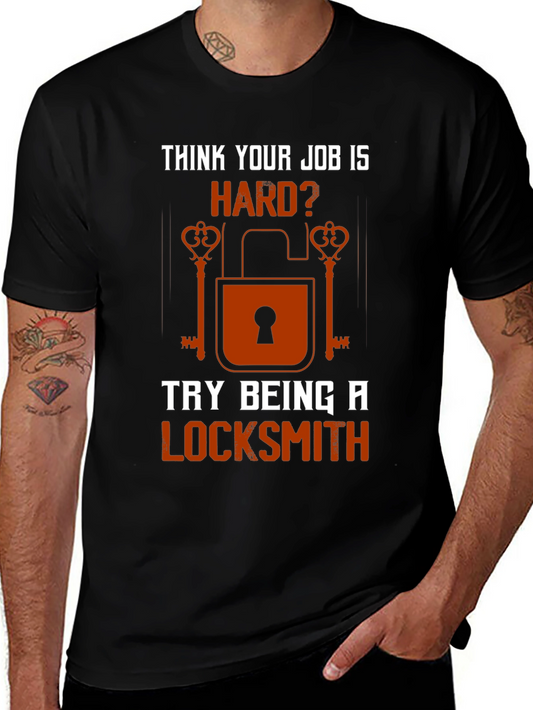 Locksmith T-Shirt - Hard Job Tee