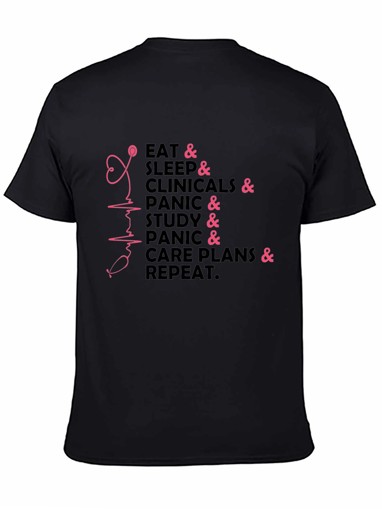Nurse Life T-Shirt - Eat Sleep Clinicals Repeat