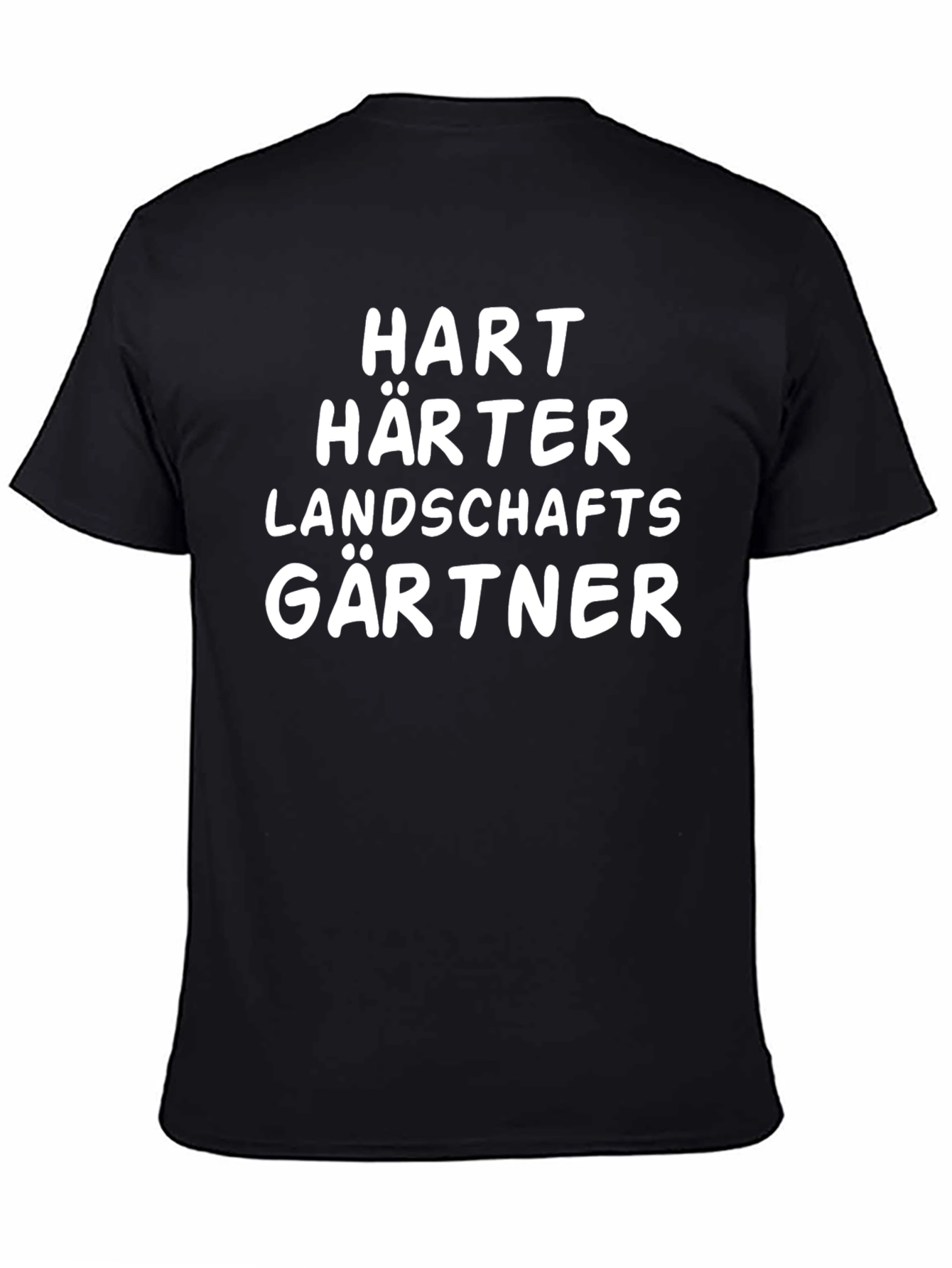 Hart Härter Landschaftsgärtner T-Shirt