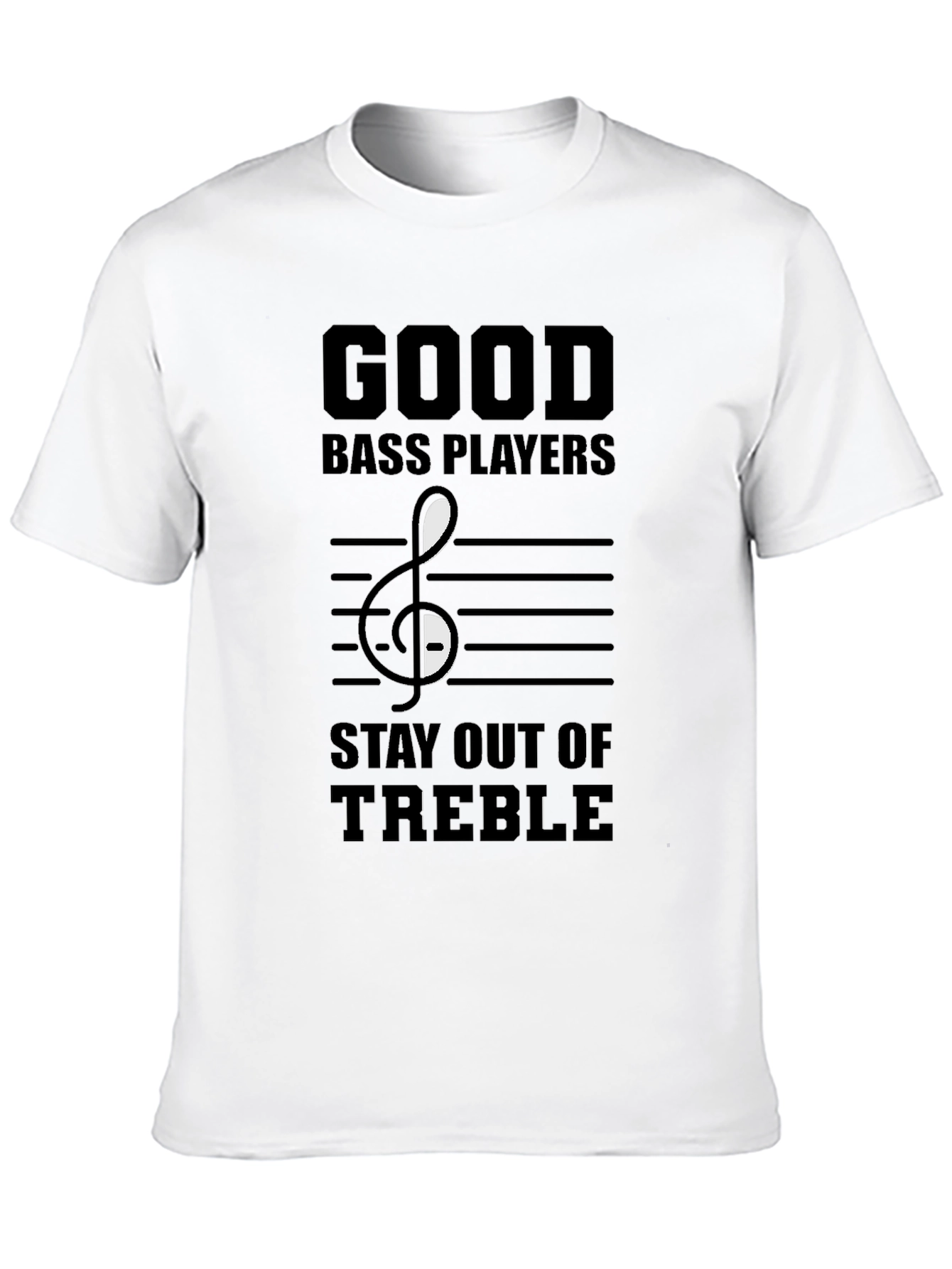 Good Bass Players T-Shirt - Musical Humor Tee