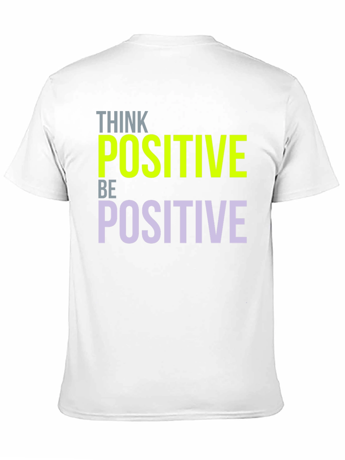 Think Positive Graphic T-Shirt - Inspiring Design