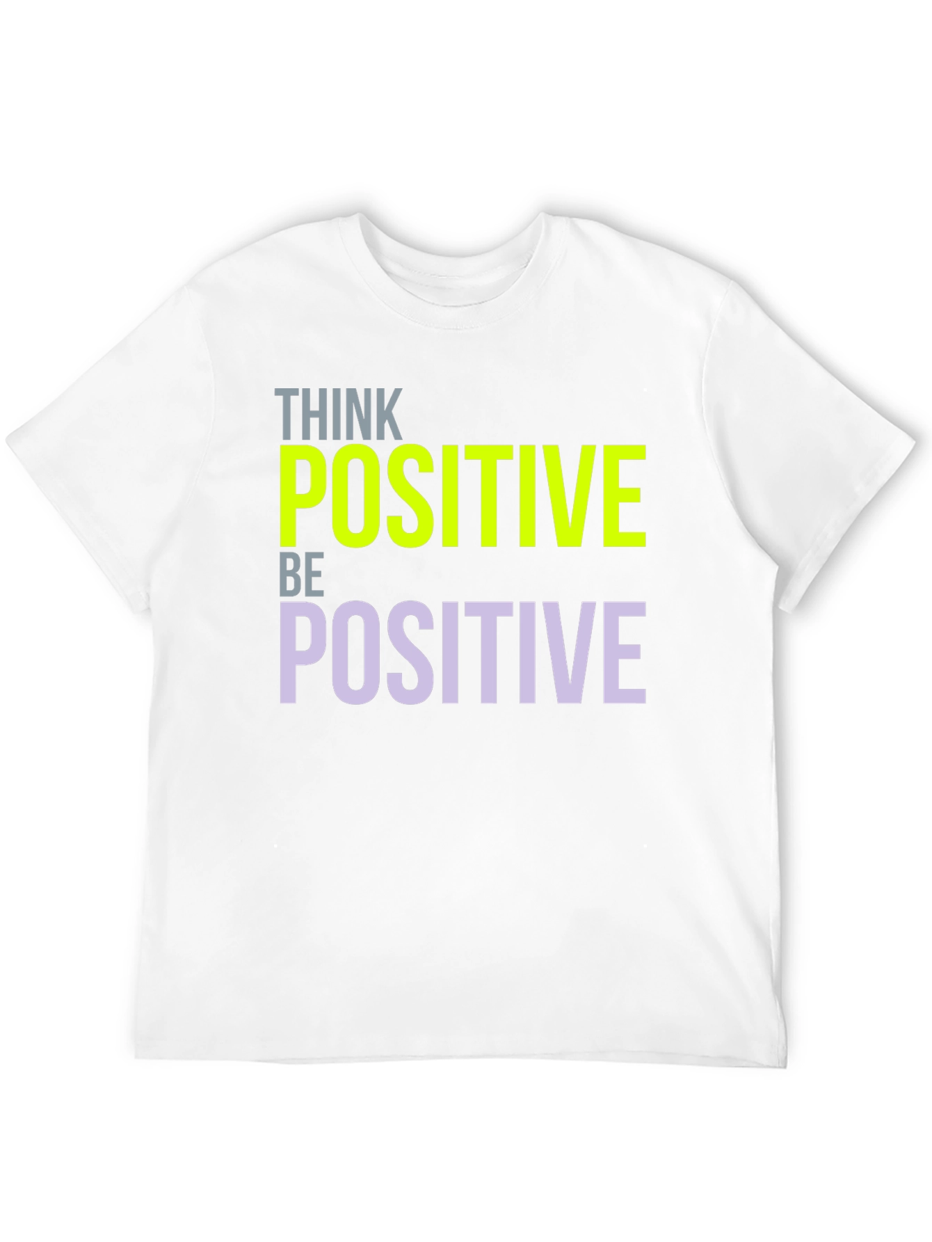 Think Positive Graphic T-Shirt - Inspiring Design