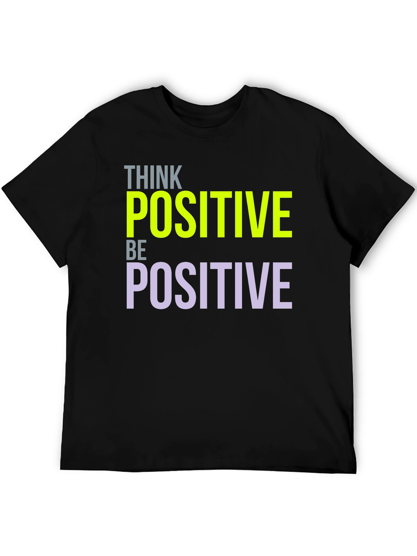 Think Positive Graphic T-Shirt - Inspiring Design