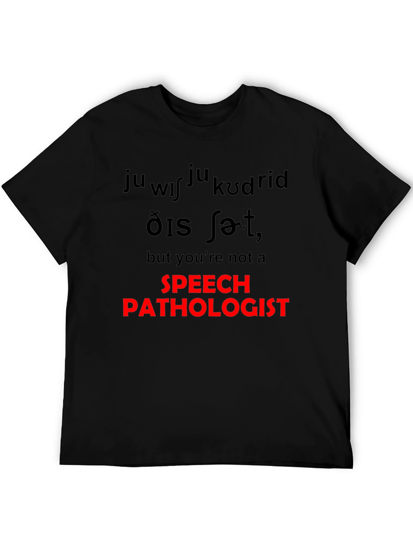 Speech Pathologist T-Shirt
