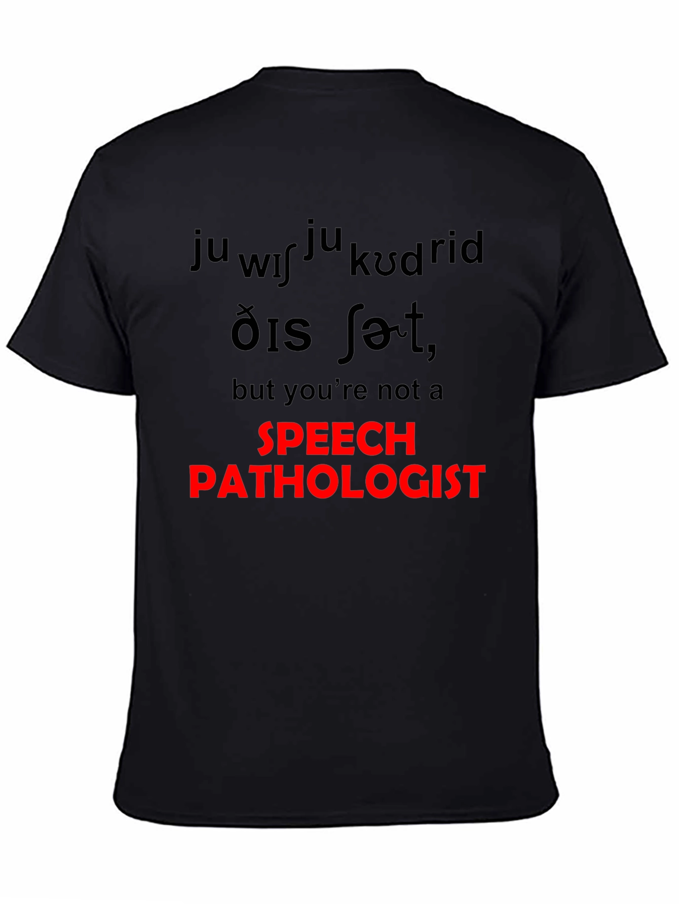 Speech Pathologist T-Shirt