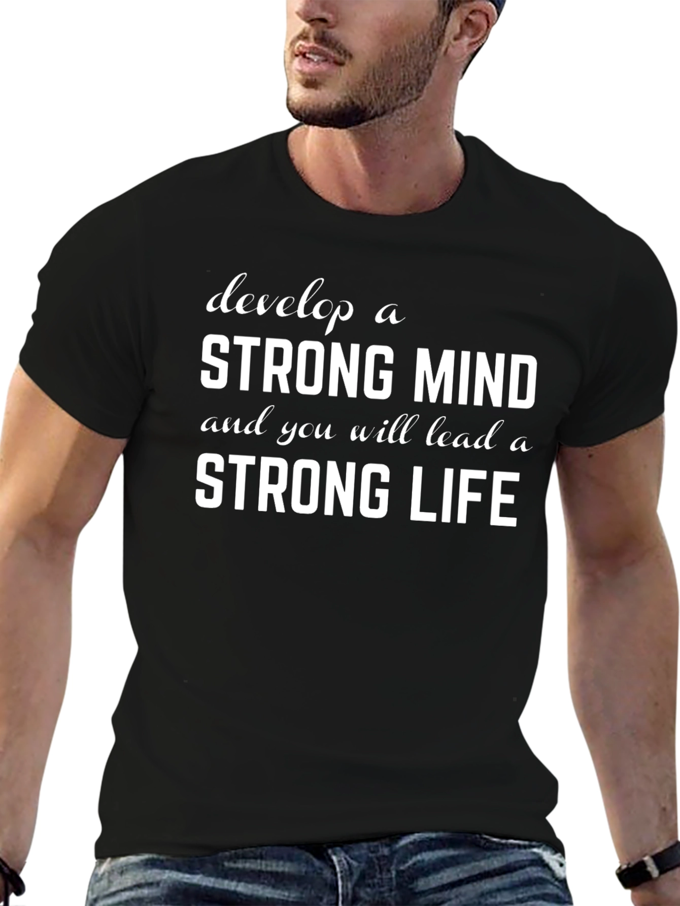 Strong Mind Strong Life Graphic Tee - Motivational T-Shirt