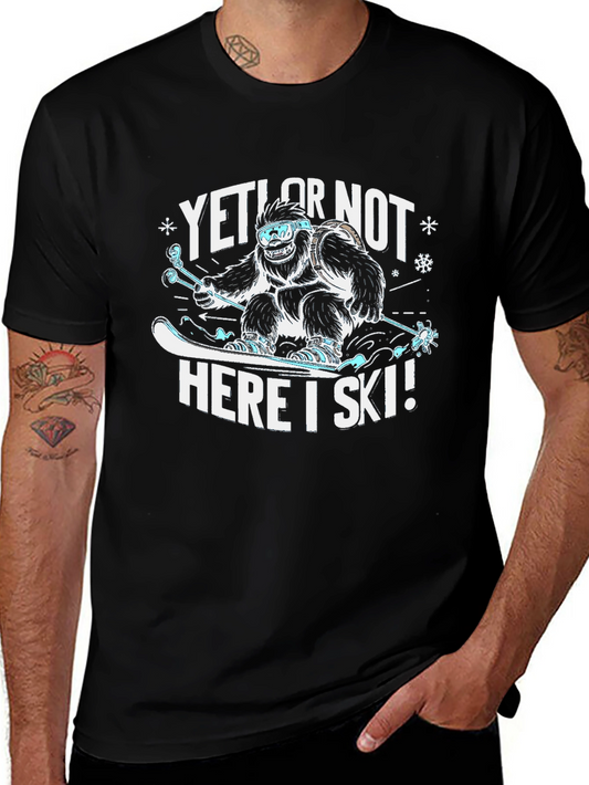 Yeti or Not Here I Ski T-Shirt