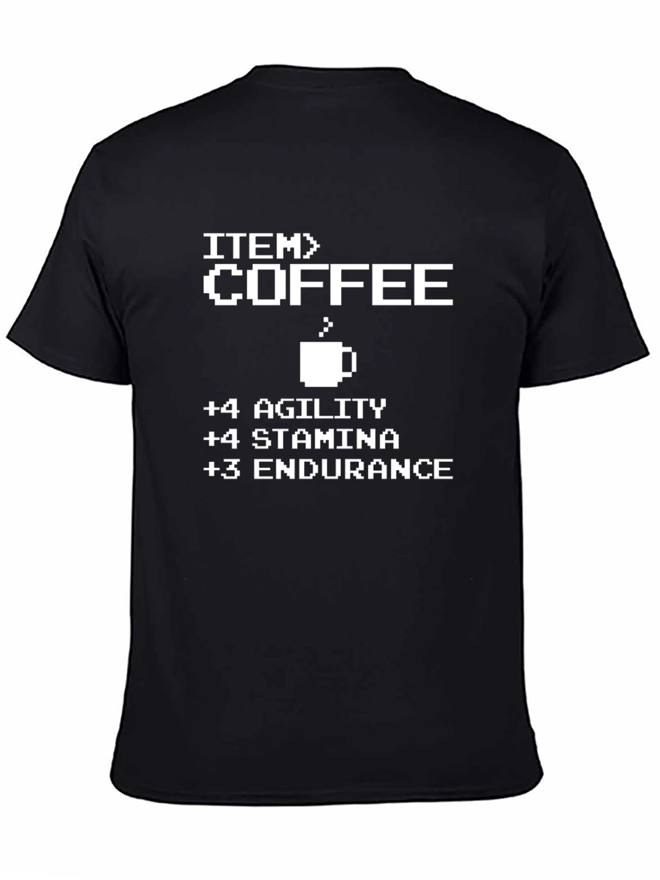 Coffee Gamer T-Shirt Agility Stamina Endurance