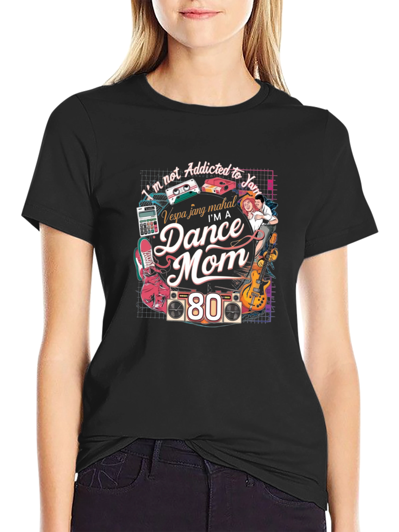 Im a Dance Mom 80s T-Shirt