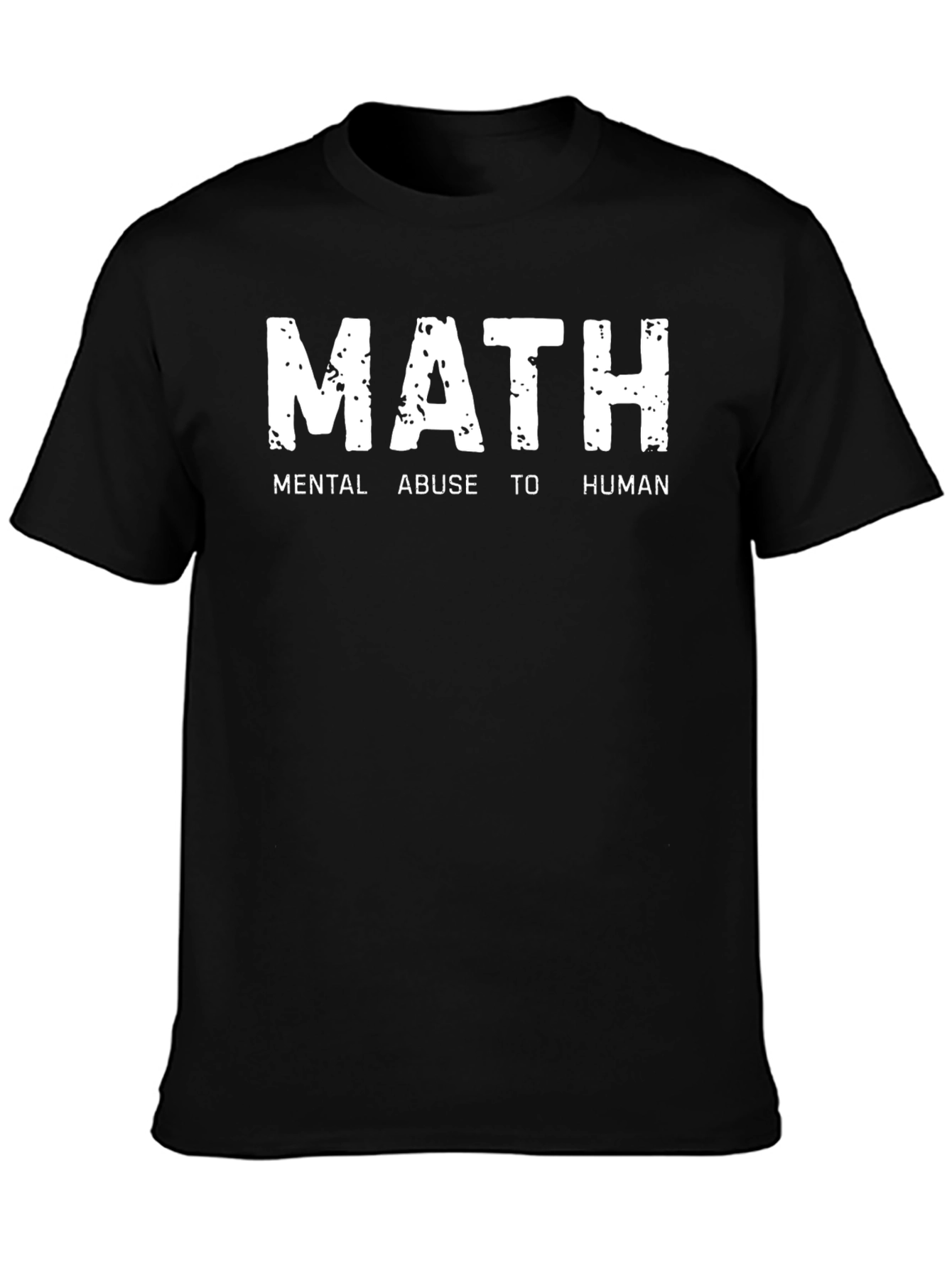 Funny Math Mental Abuse T-Shirt