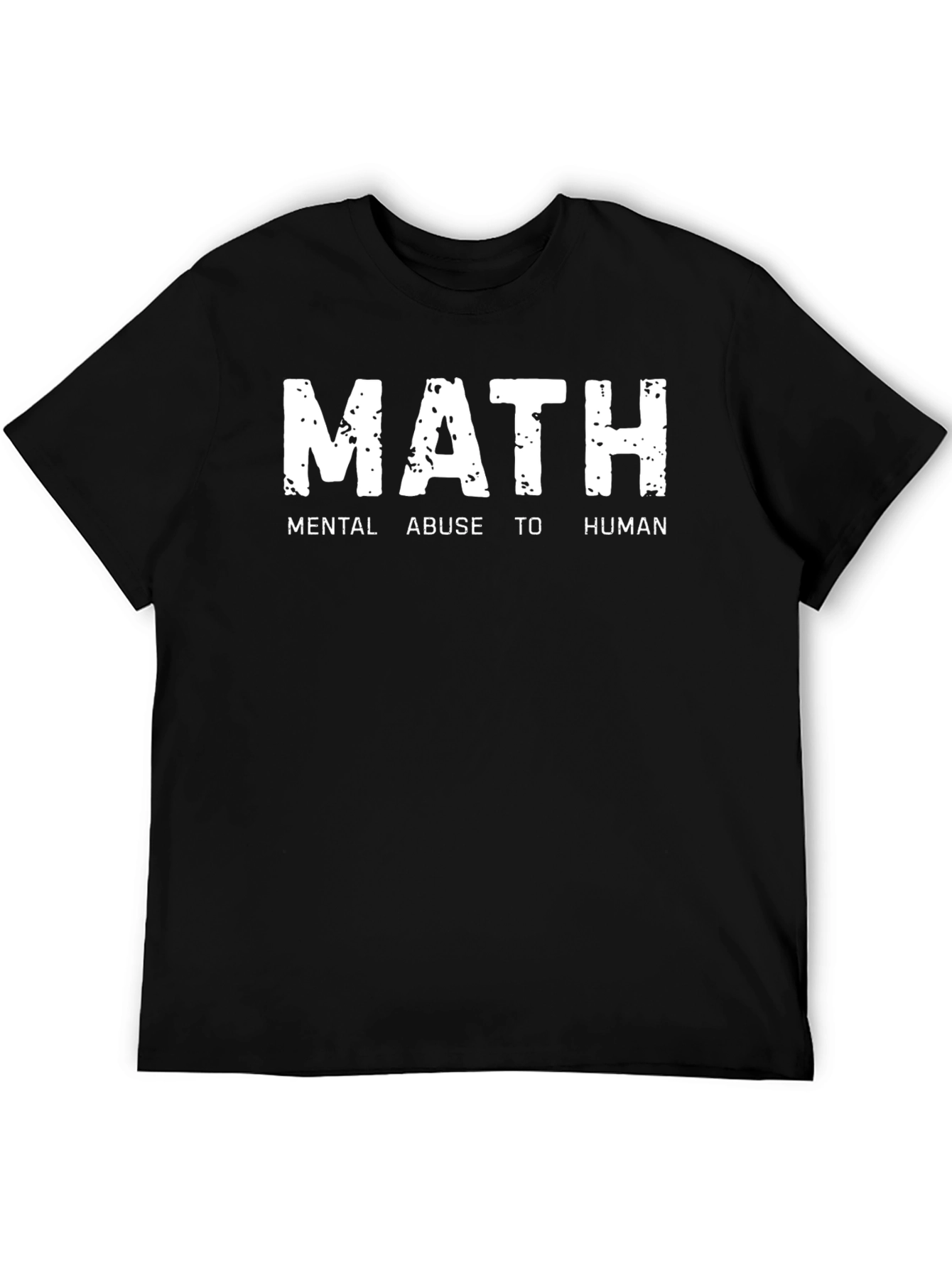 Funny Math Mental Abuse T-Shirt