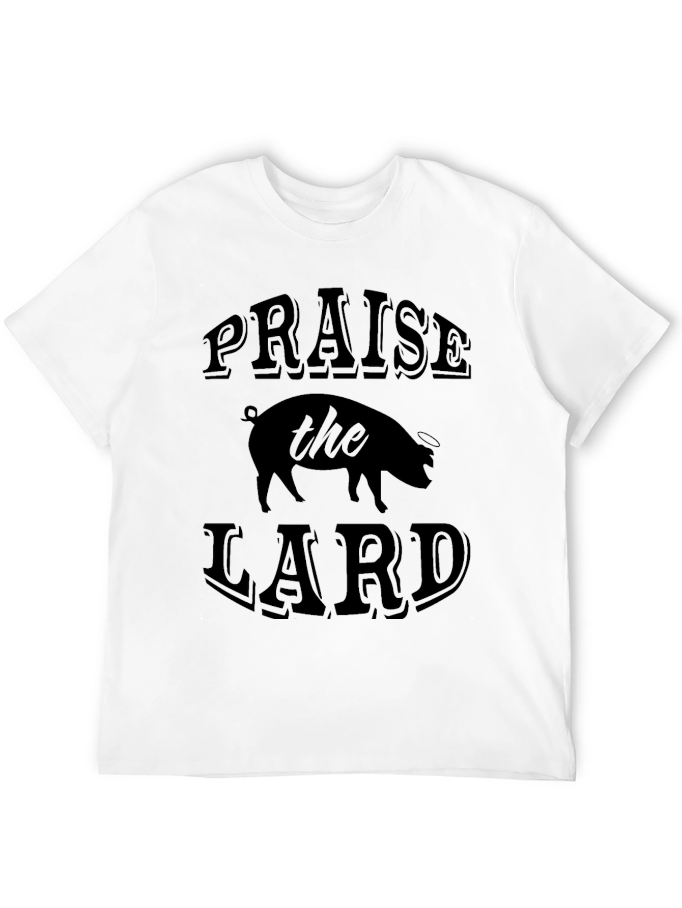 Praise The Lard Graphic T-Shirt