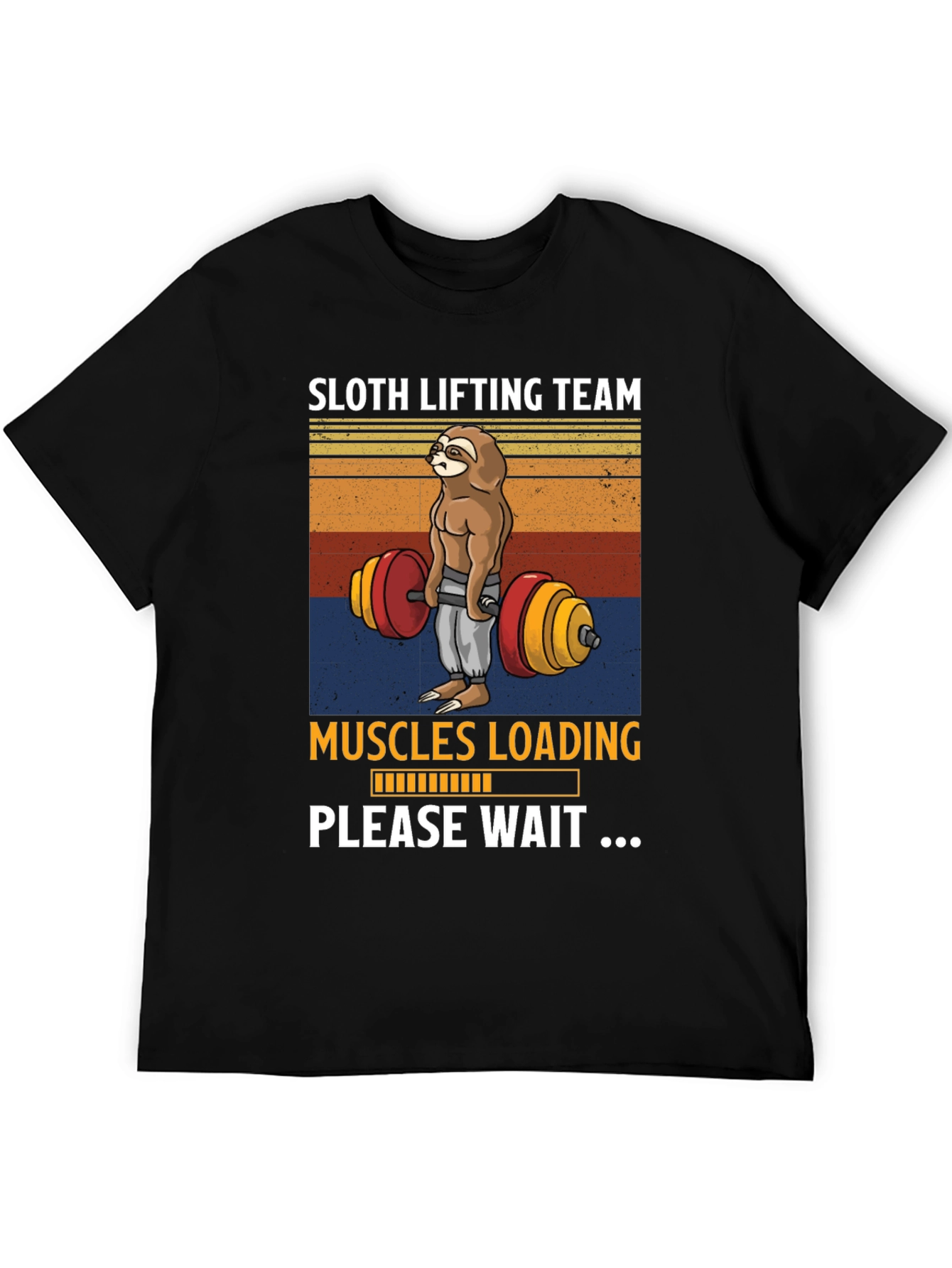 Sloth Lifting Team T-Shirt - Muscles Loading Please Wait