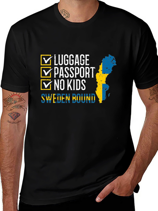 Sweden Bound T-Shirt: Luggage Passport No Kids - Travel Ready!
