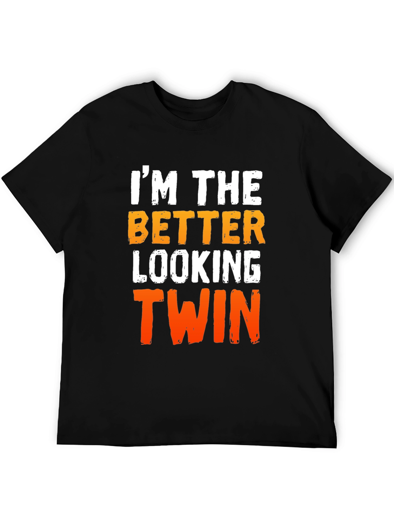Better Looking Twin Graphic T-Shirt - Funny Sibling Tee