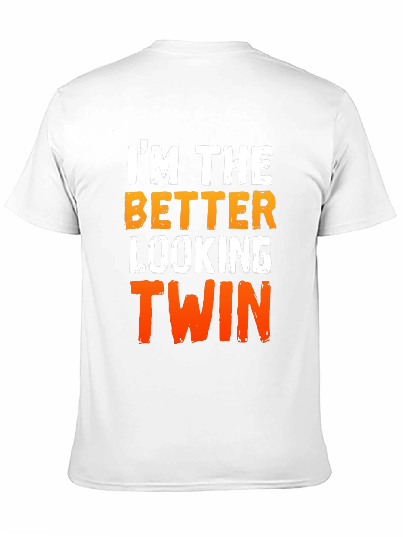 Better Looking Twin Graphic T-Shirt - Funny Sibling Tee