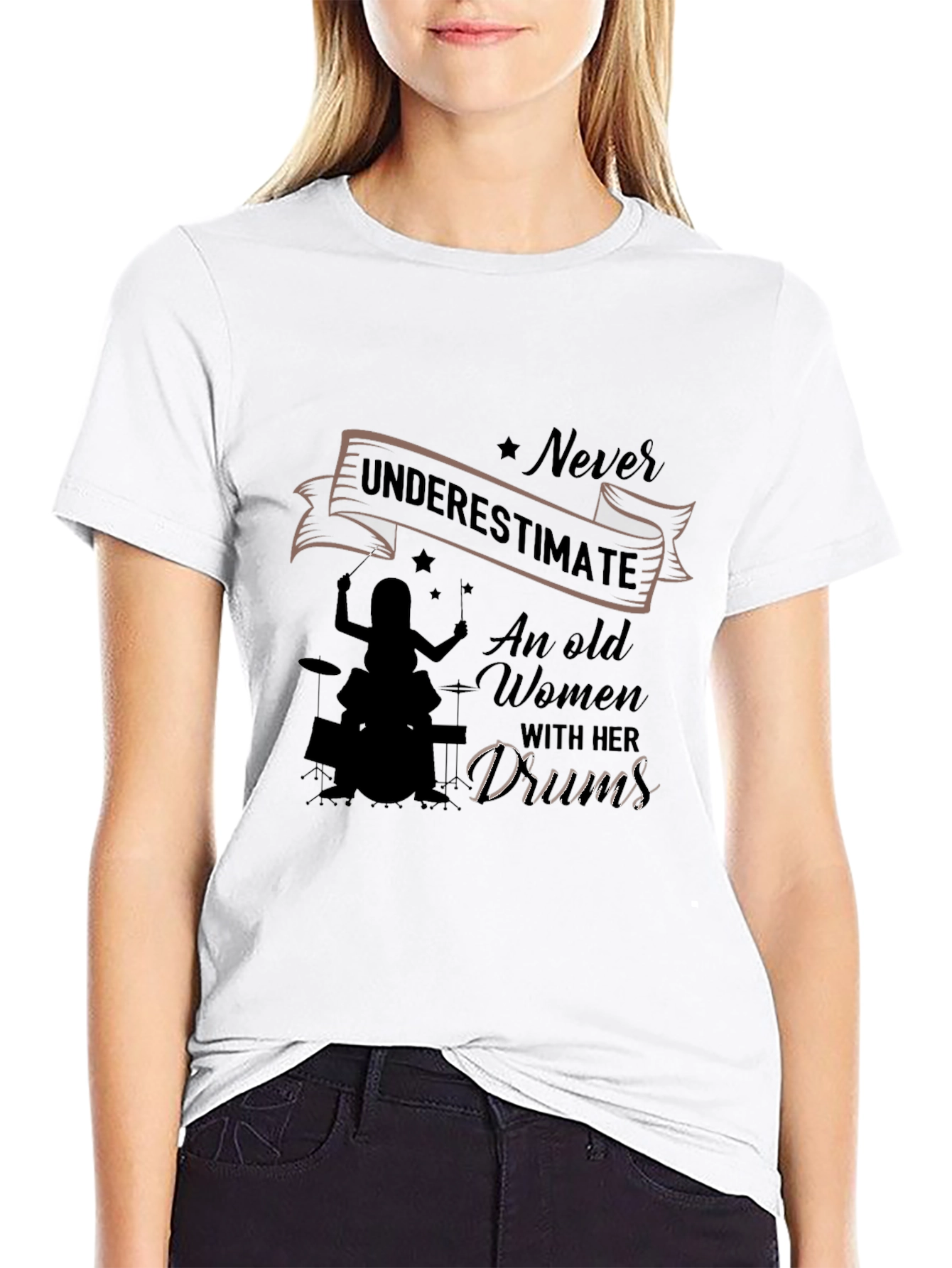 Never Underestimate Old Women Drums Black T-Shirt