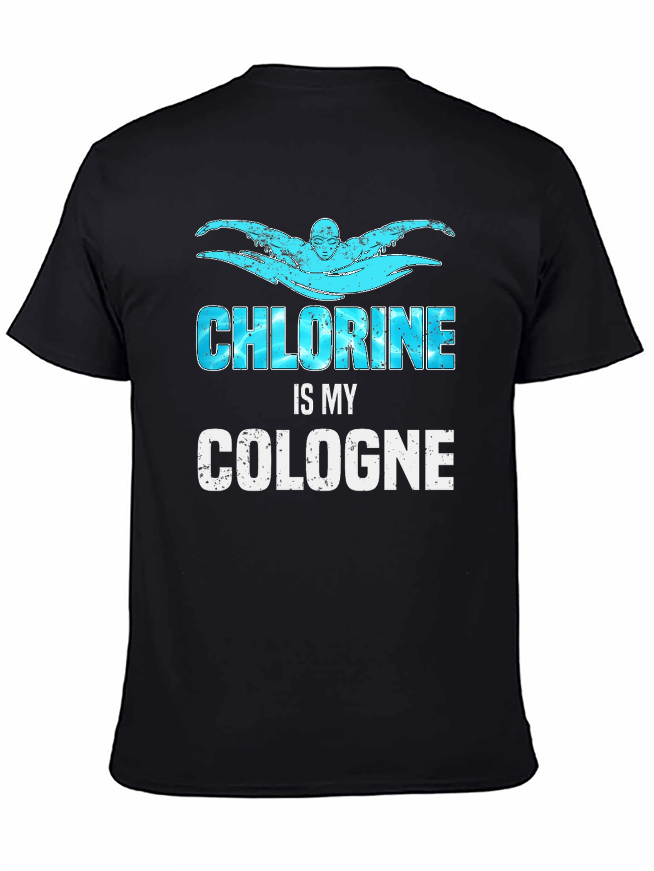 Chlorine is My Cologne T-Shirt