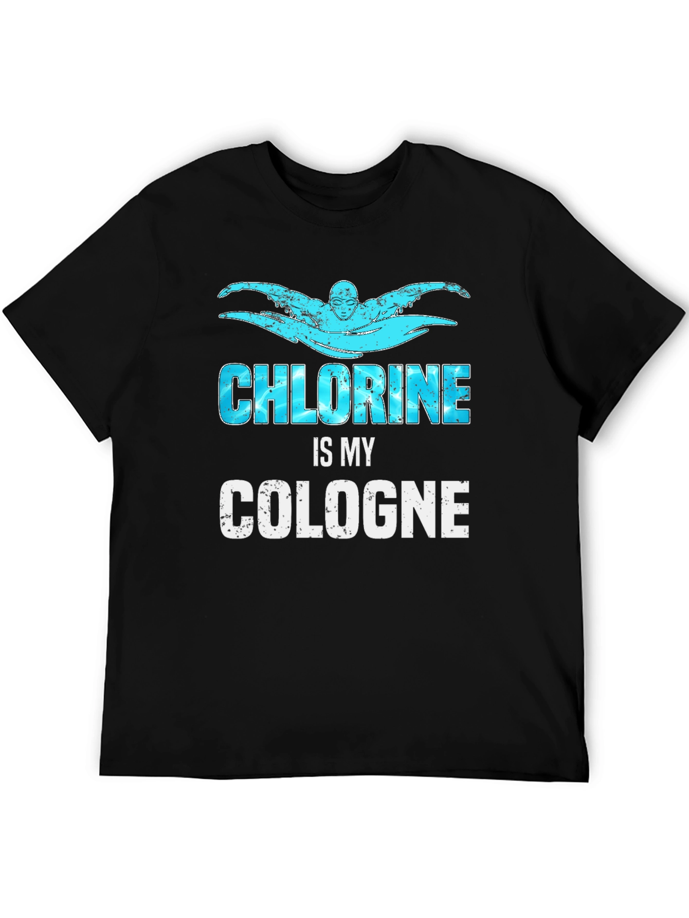 Chlorine is My Cologne T-Shirt
