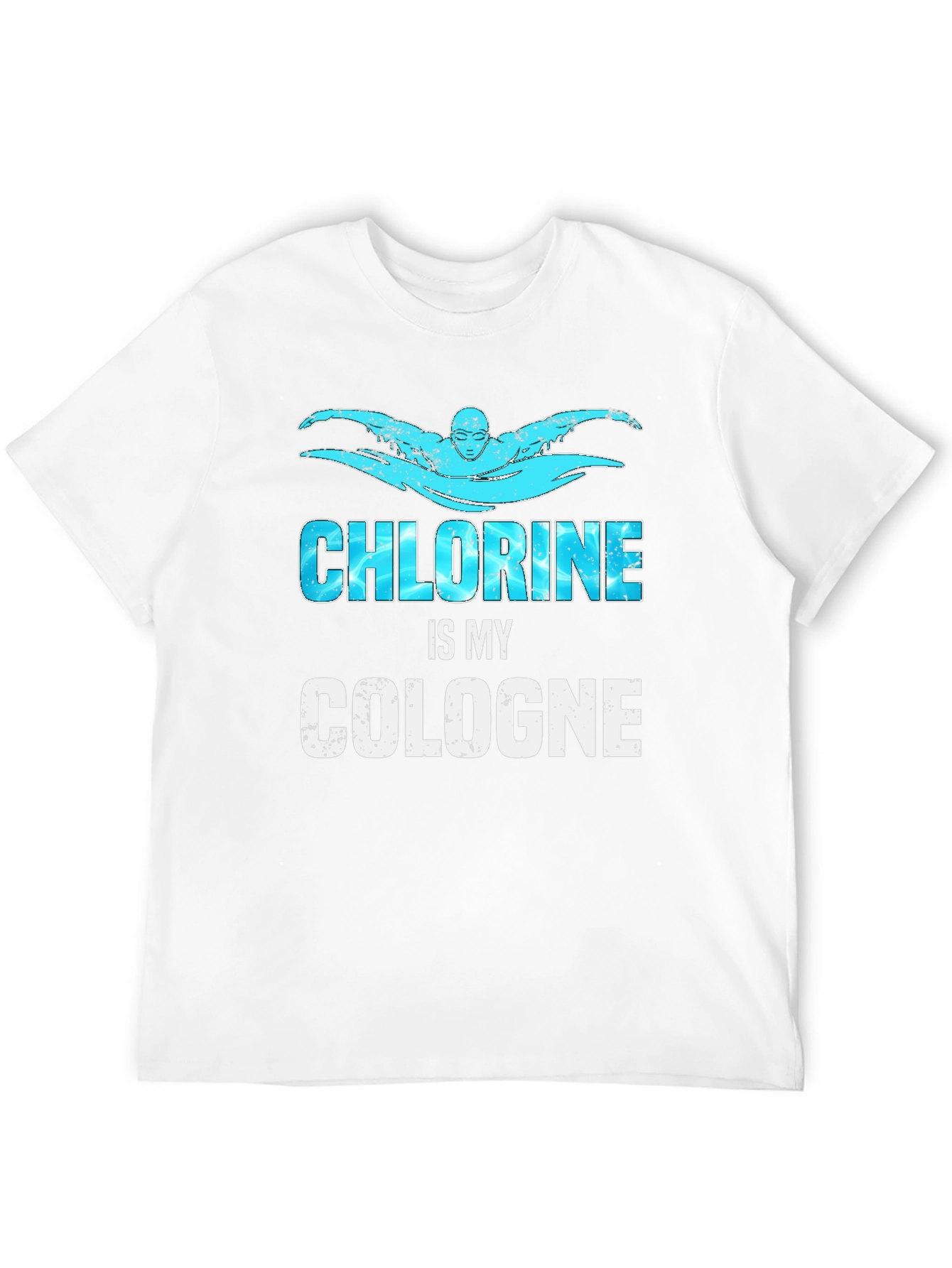 Chlorine is My Cologne T-Shirt