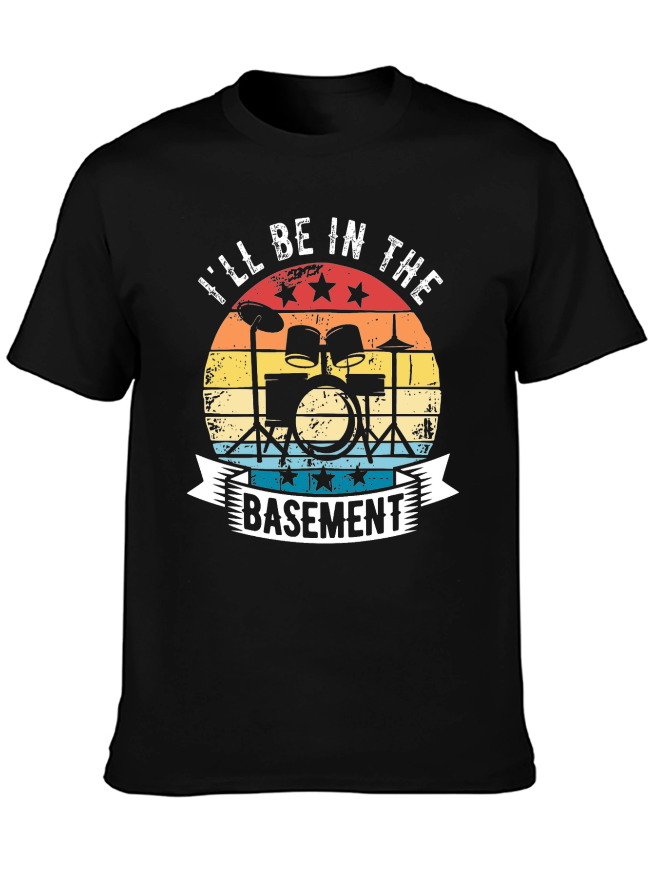 Ill Be In The Basement Drummer T-Shirt