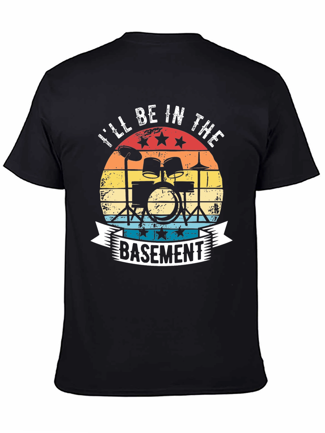 Ill Be In The Basement Drummer T-Shirt