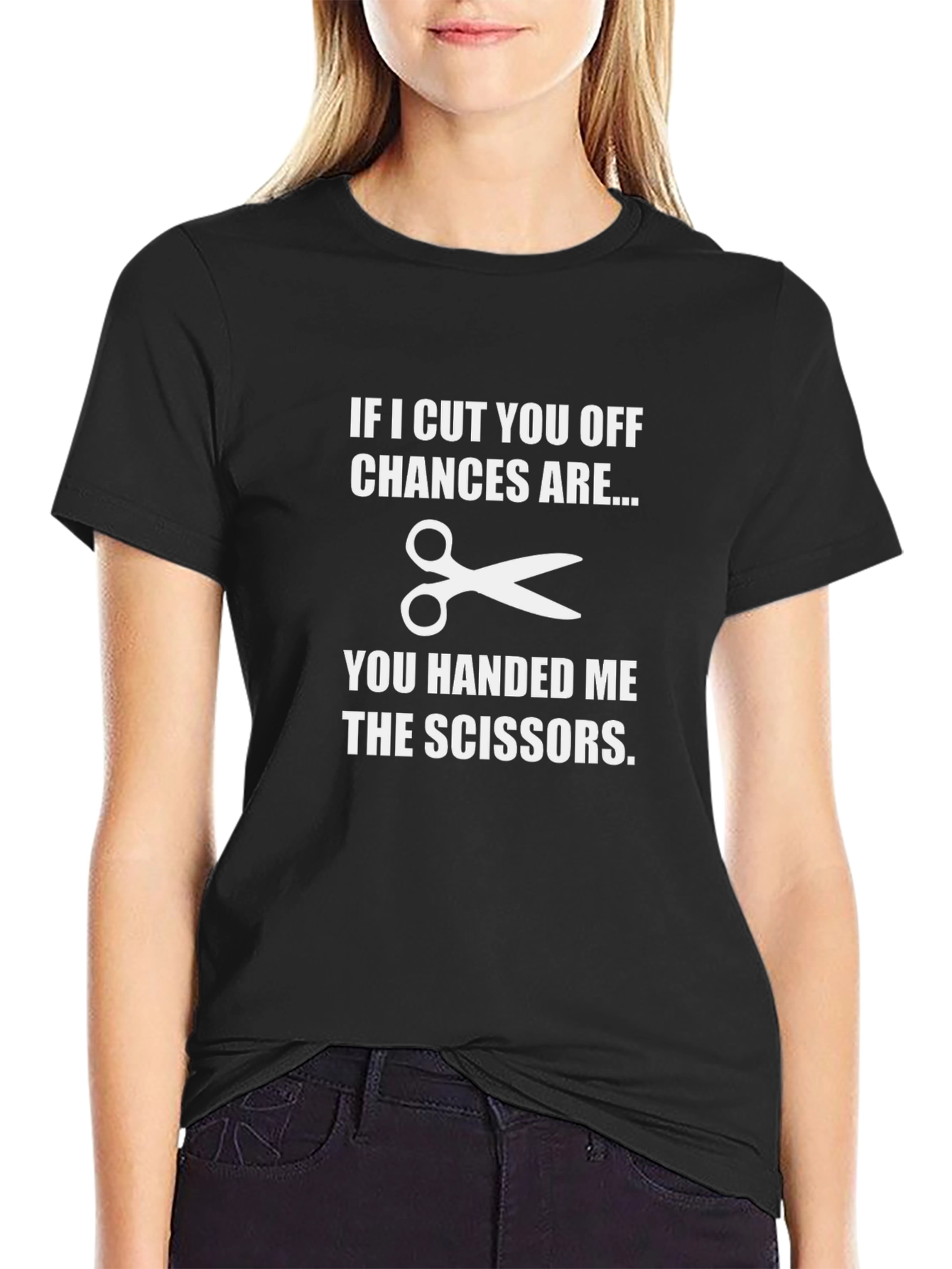 Funny Handed Me The Scissors Graphic T-Shirt