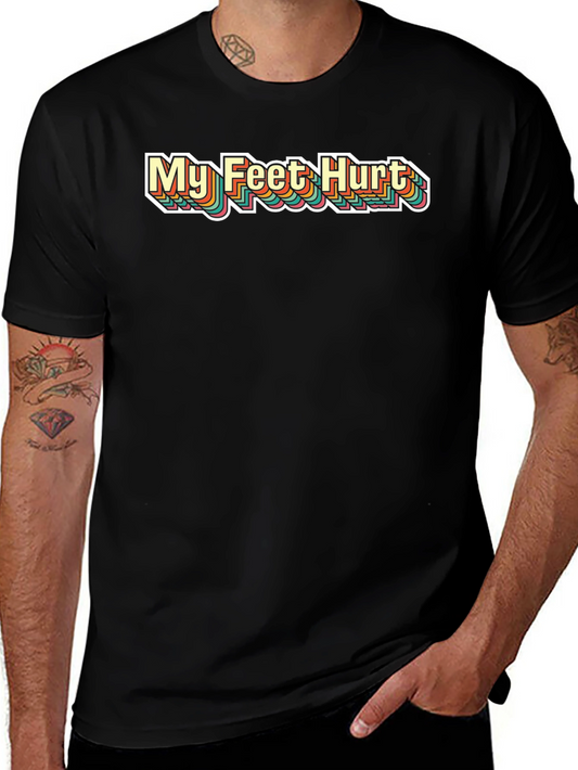 Retro My Feet Hurt Graphic T-Shirt