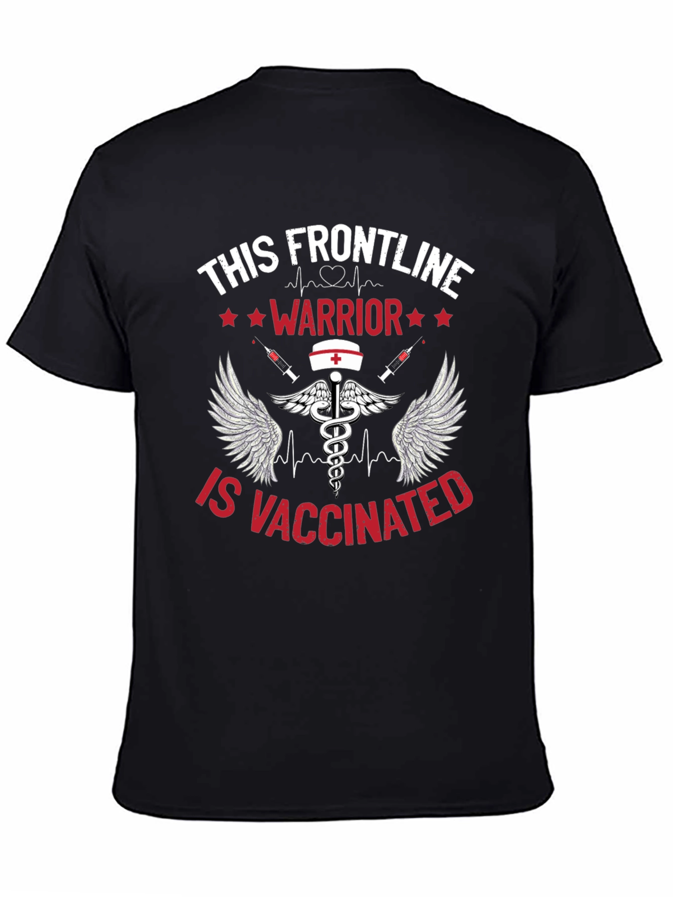 Frontline Warrior Vaccinated T-Shirt