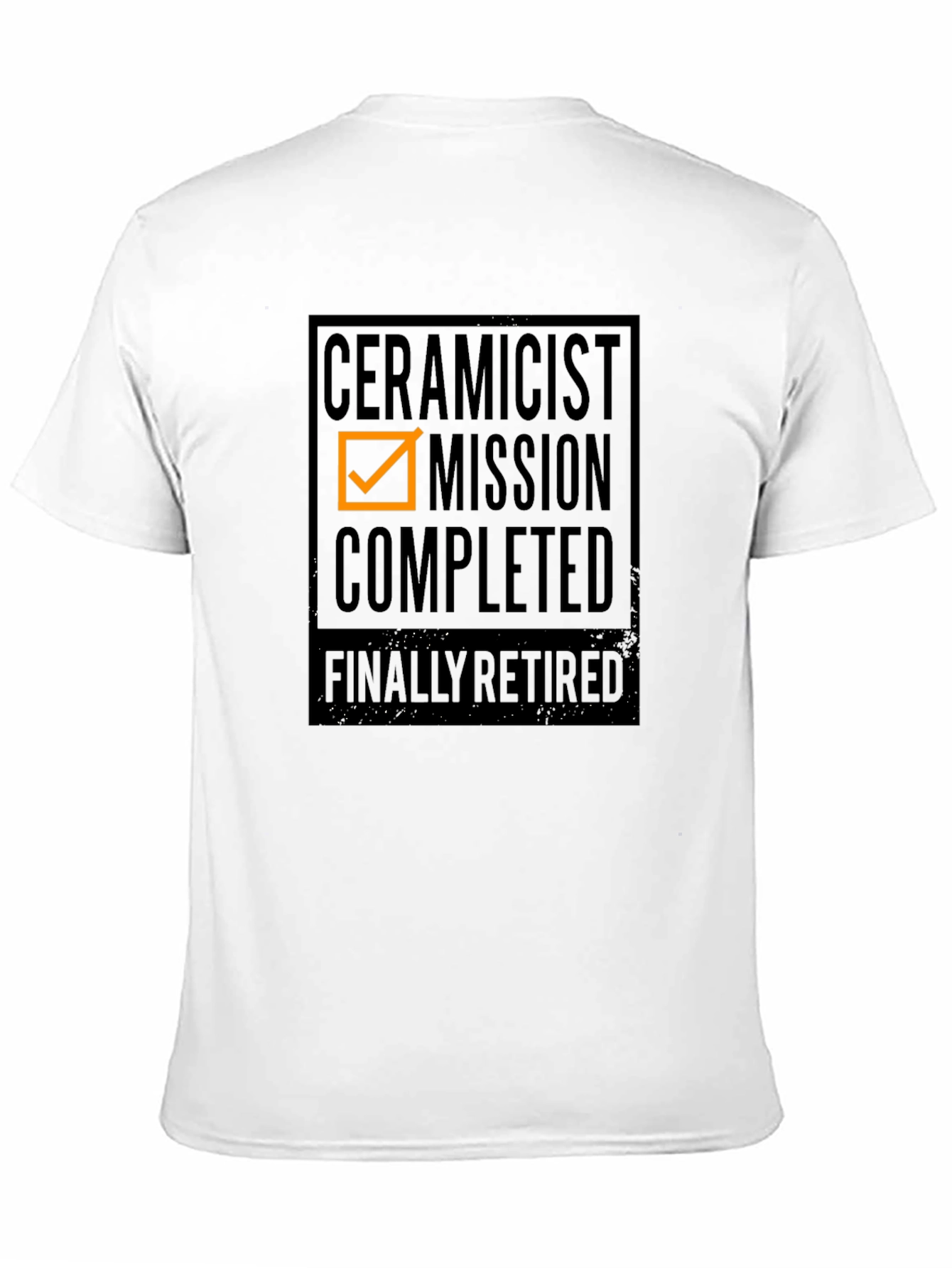 Ceramicist Mission Completed Retired Black T-Shirt