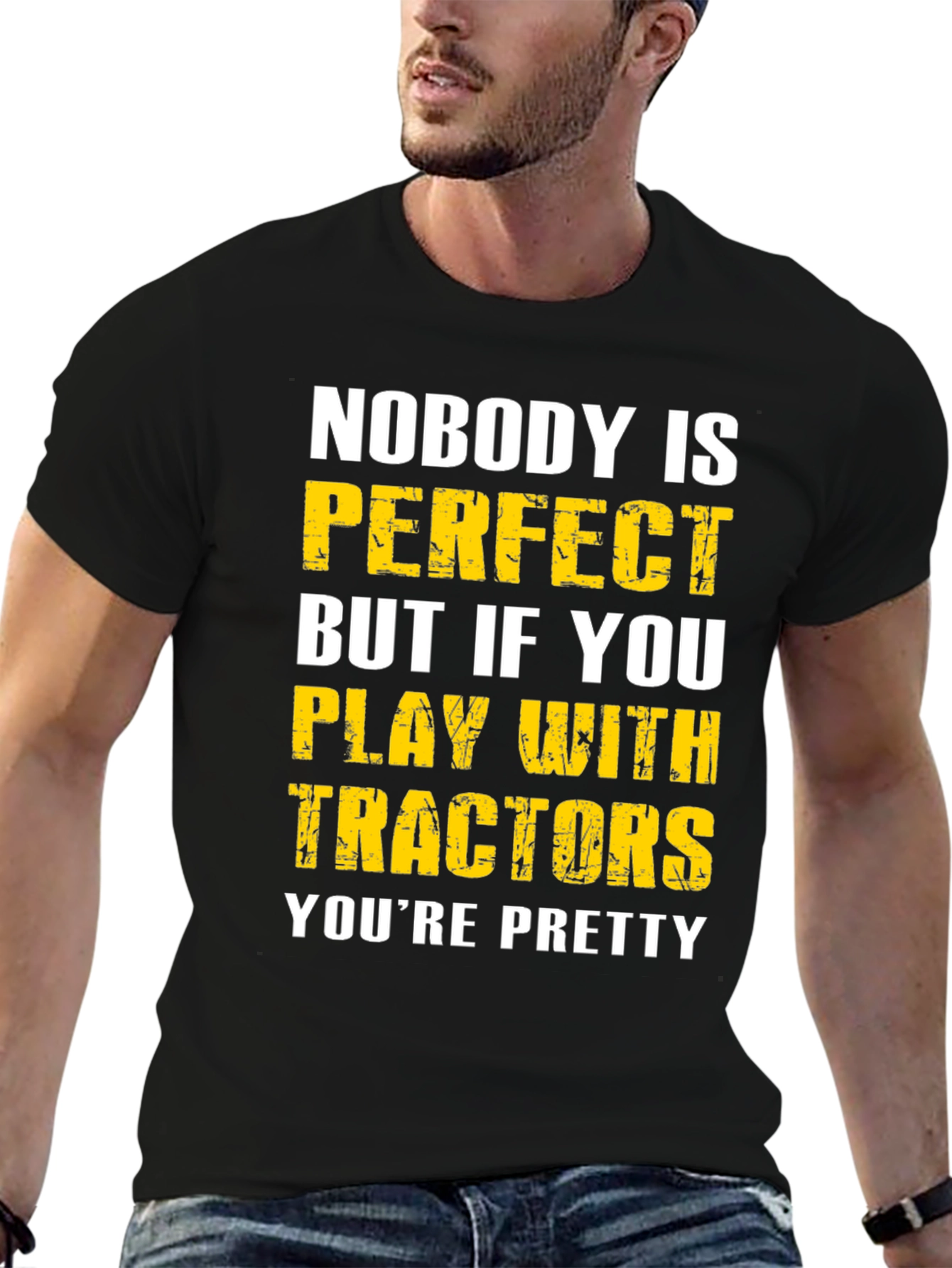Tractor Lover T-Shirt - Nobodys Perfect