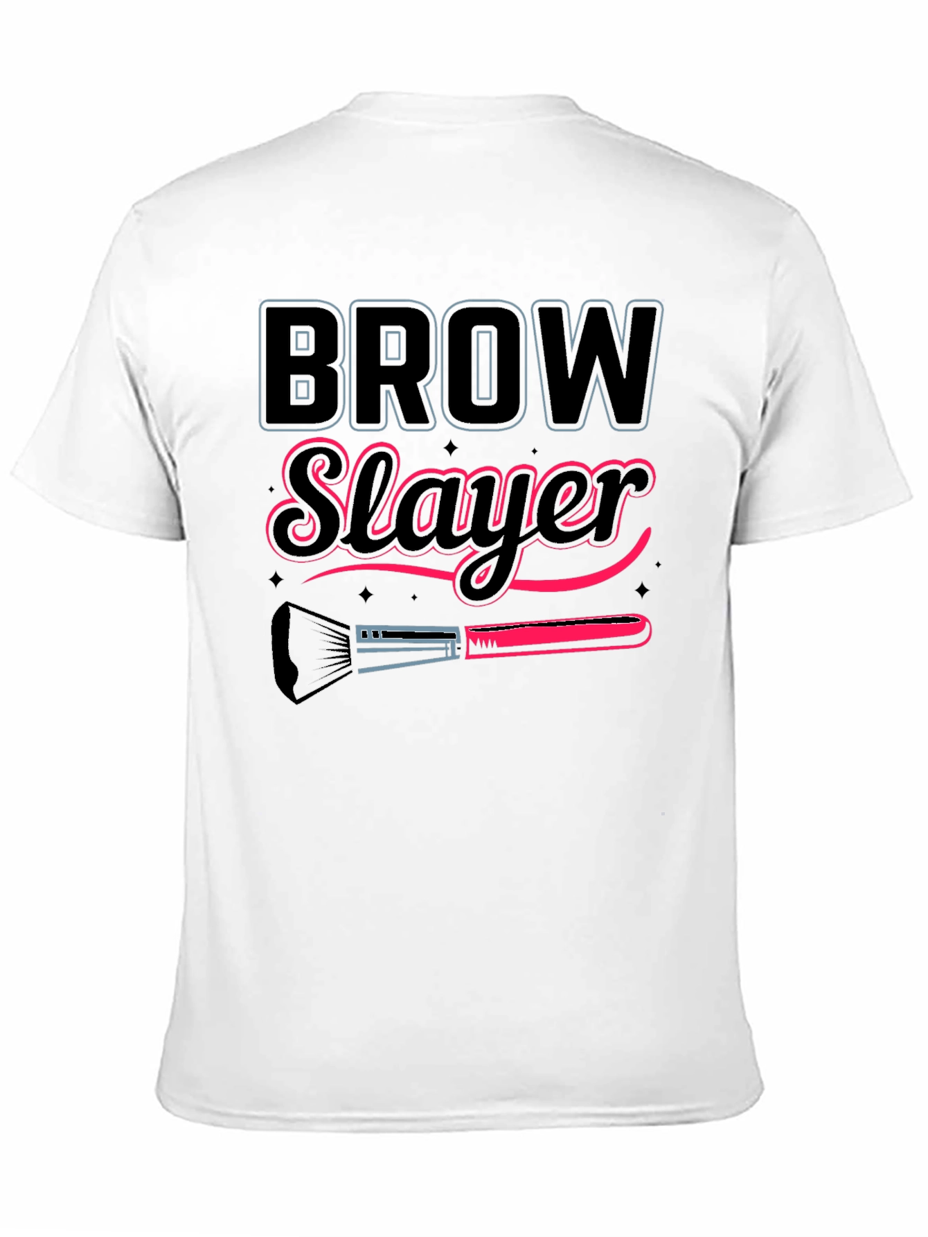 Brow Slayer T-Shirt - Makeup Artist Tee