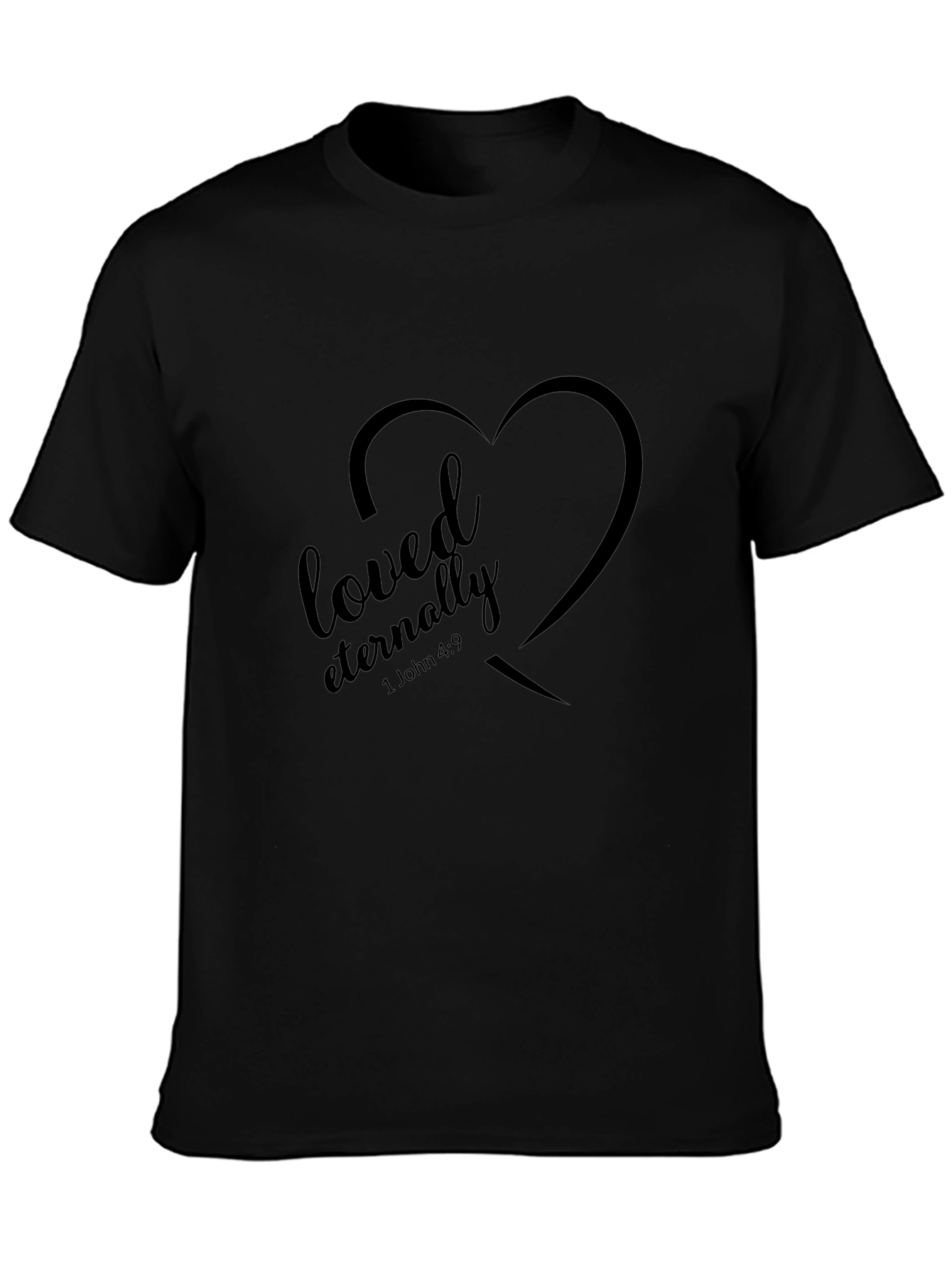 Loved Eternally Black Christian T-Shirt