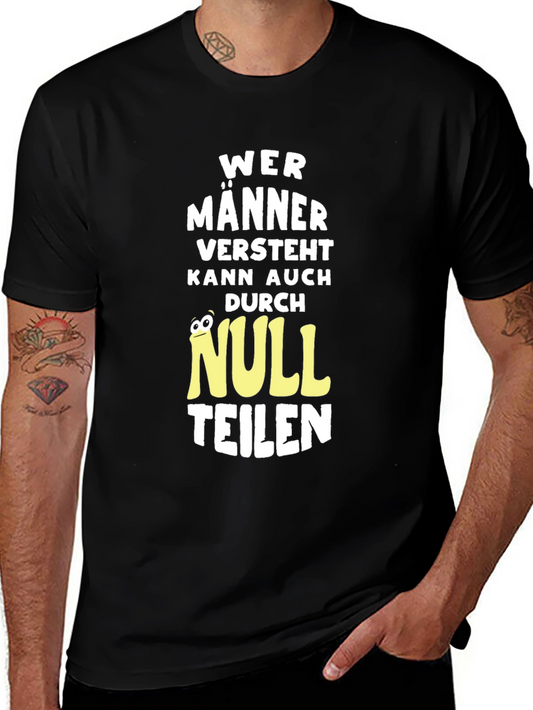 Wer Männer Versteht Black T-Shirt Funny Novelty Tee