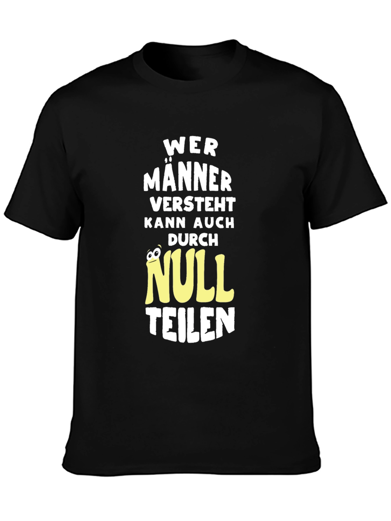 Wer Männer Versteht Black T-Shirt Funny Novelty Tee