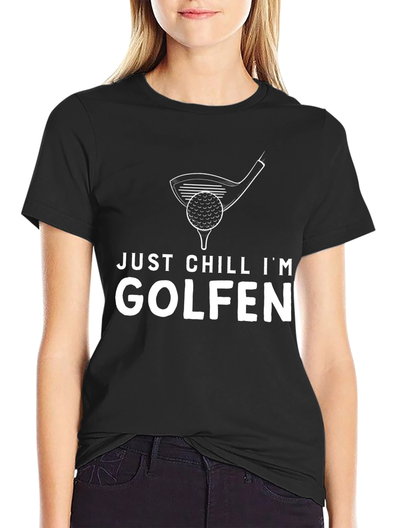 Just Chill Im Golfen T-Shirt