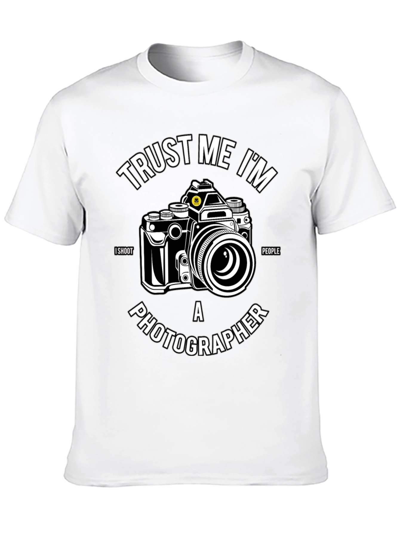Trust Me Im a Photographer Black T-Shirt