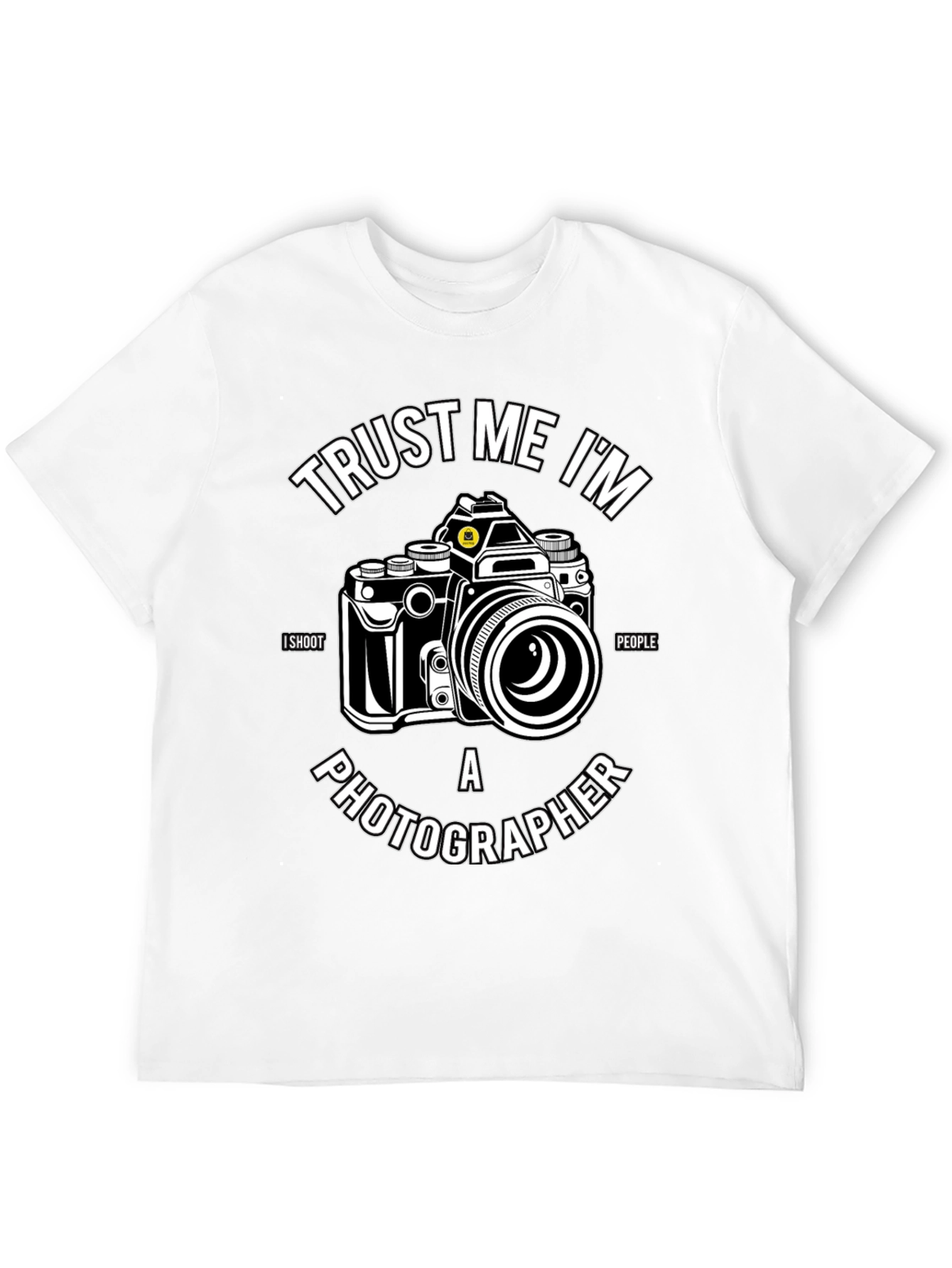 Trust Me Im a Photographer Black T-Shirt