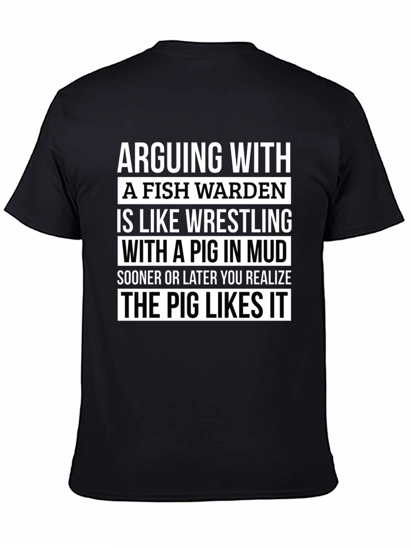Fish Warden Pig Mud Wrestling T-Shirt